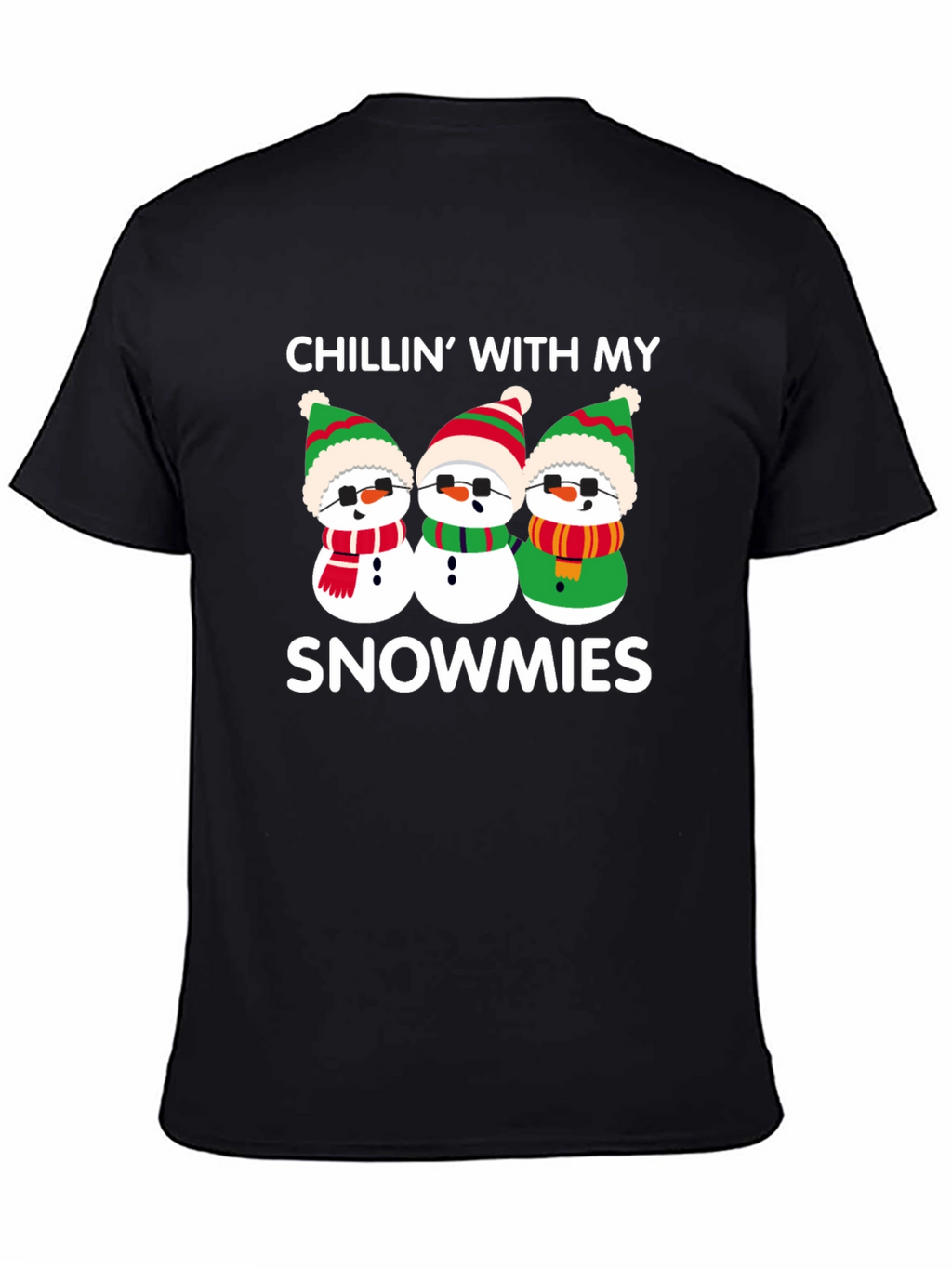 Chillin With My Snowmies Graphic T-Shirt