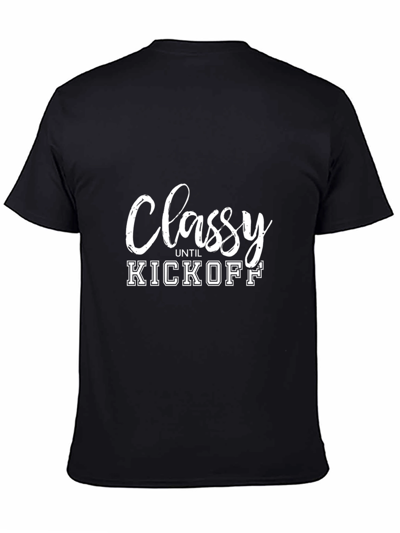 Classy Until Kickoff Black Graphic Tee