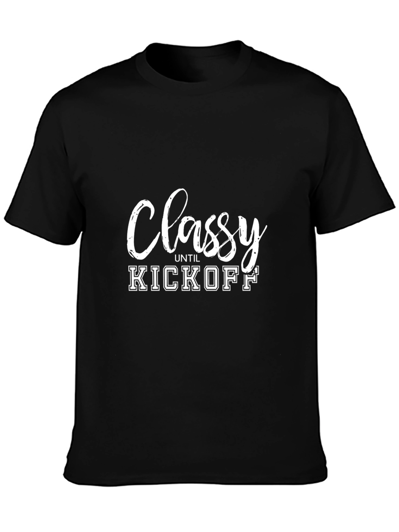 Classy Until Kickoff Black Graphic Tee