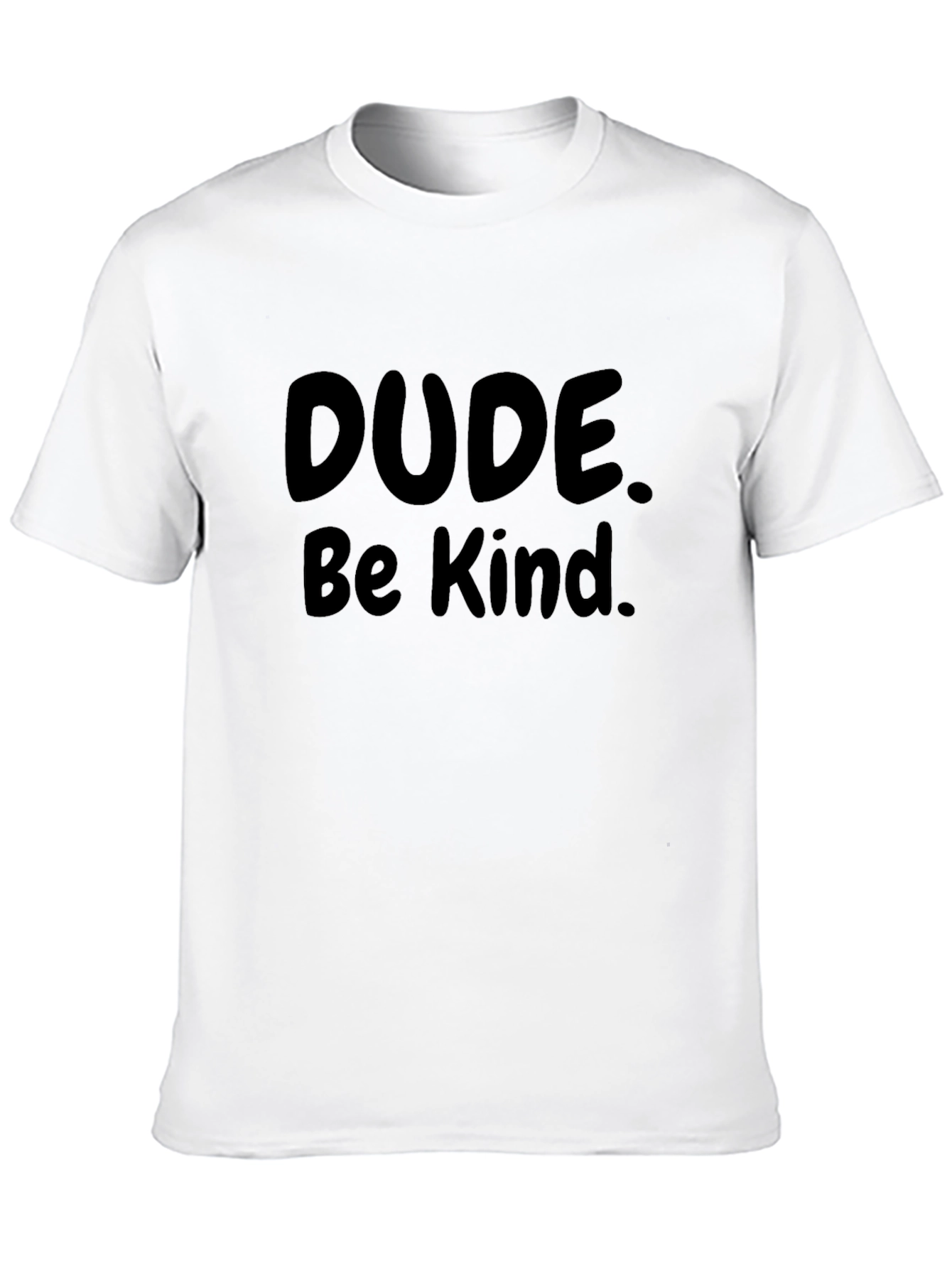 Dude Be Kind Black T-Shirt