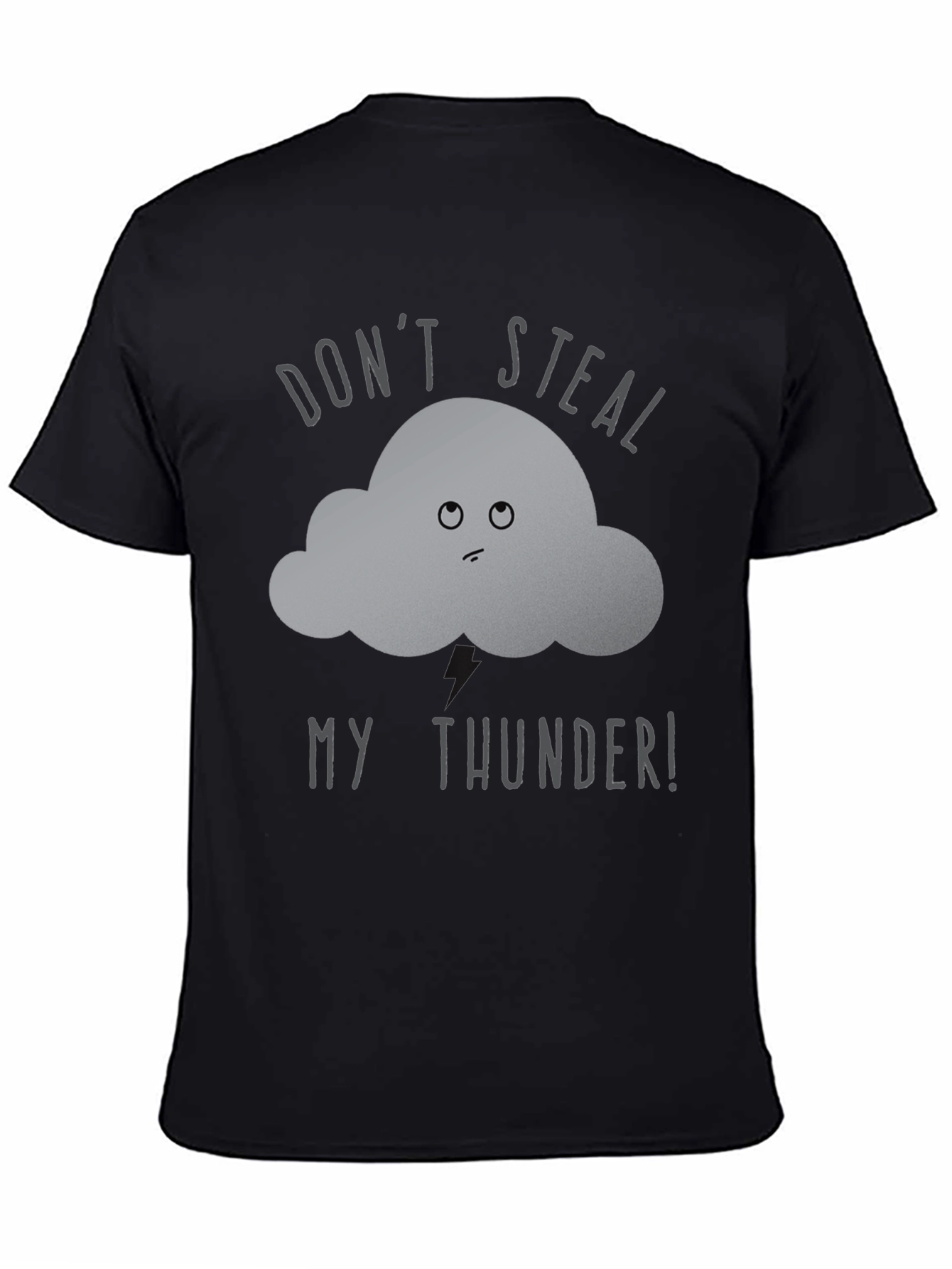 Dont Steal My Thunder T-Shirt