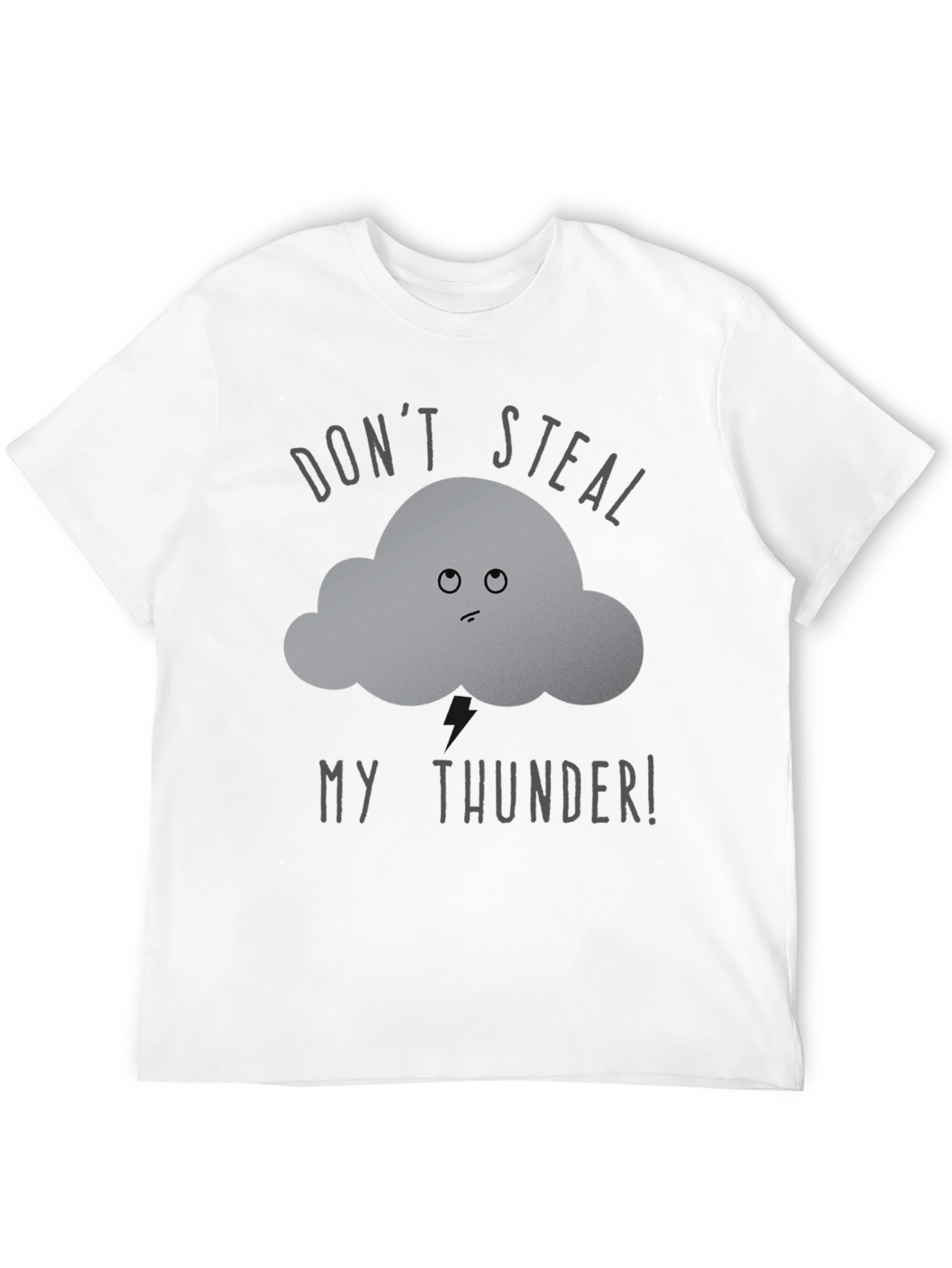 Dont Steal My Thunder T-Shirt