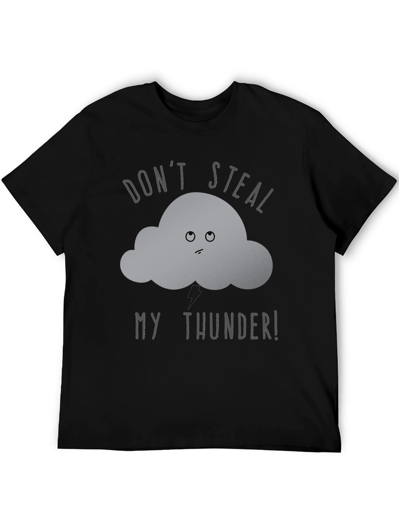 Dont Steal My Thunder T-Shirt
