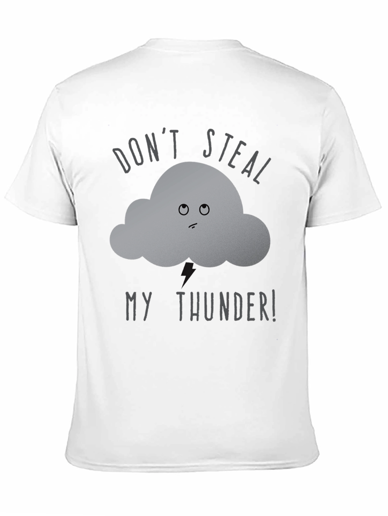 Dont Steal My Thunder T-Shirt