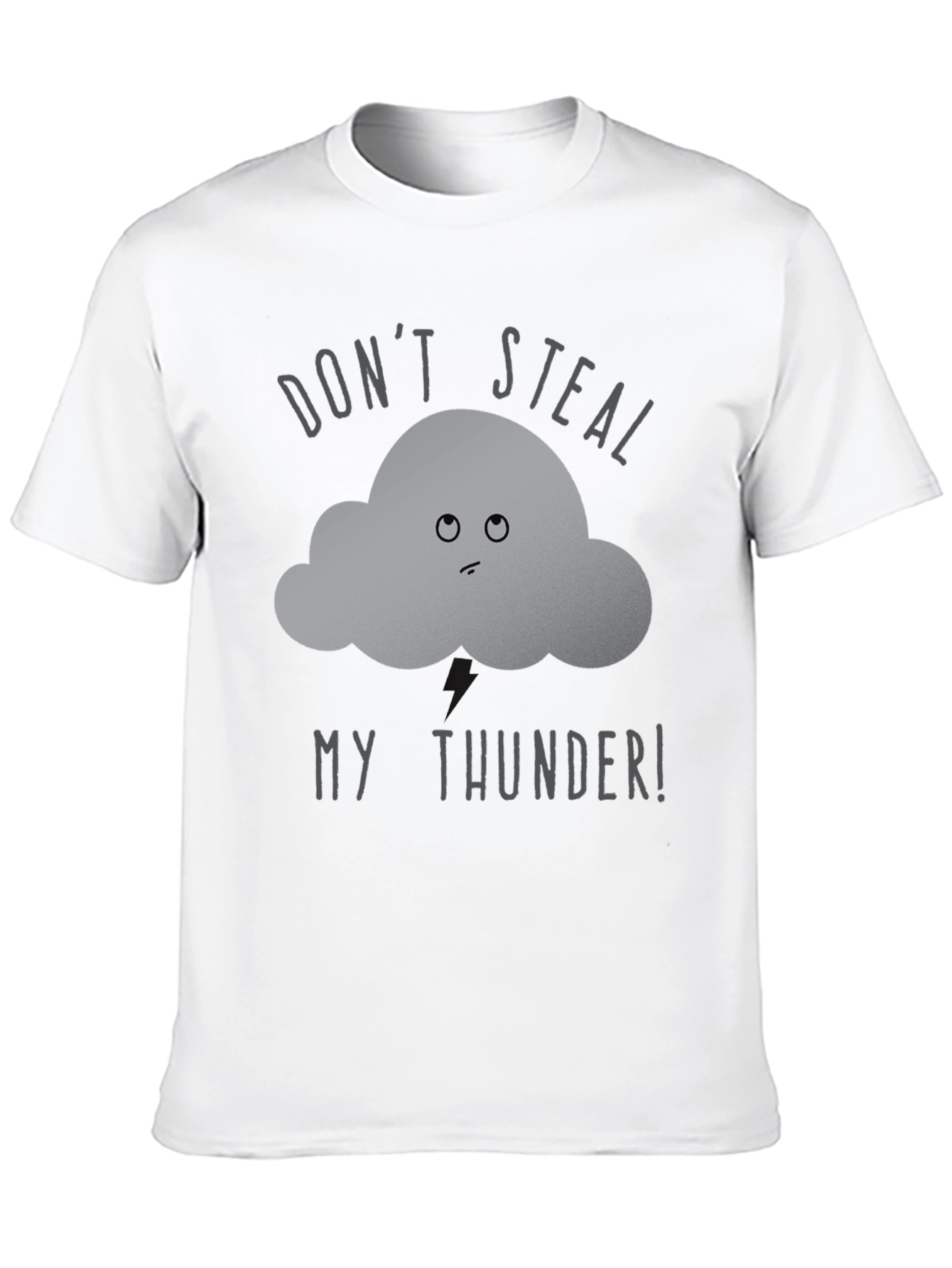 Dont Steal My Thunder T-Shirt