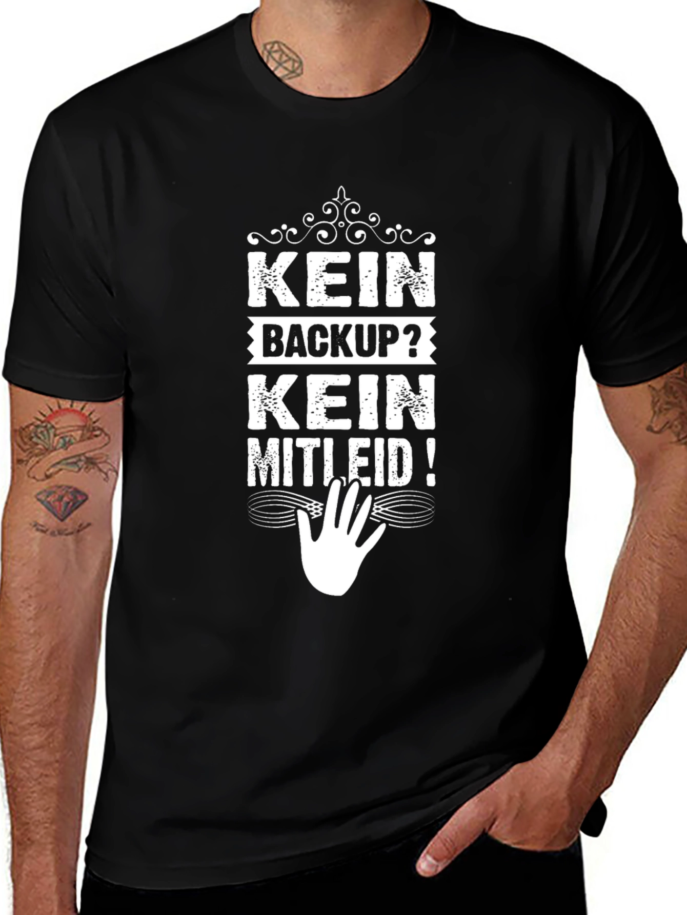 Kein Backup? Kein Mitleid! Black Graphic Tee