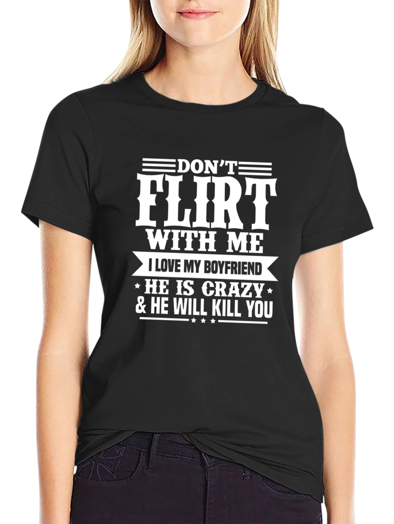 Dont Flirt With Me Boyfriend Tee