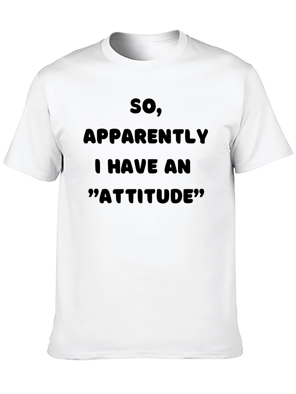 Attitude Statement Graphic T-Shirt