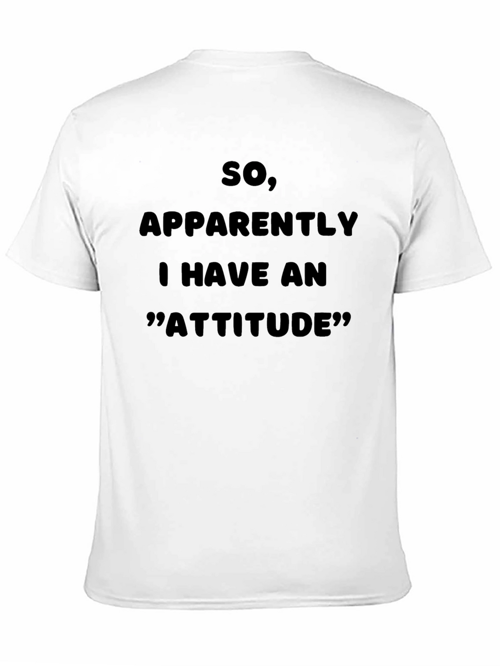 Attitude Statement Graphic T-Shirt