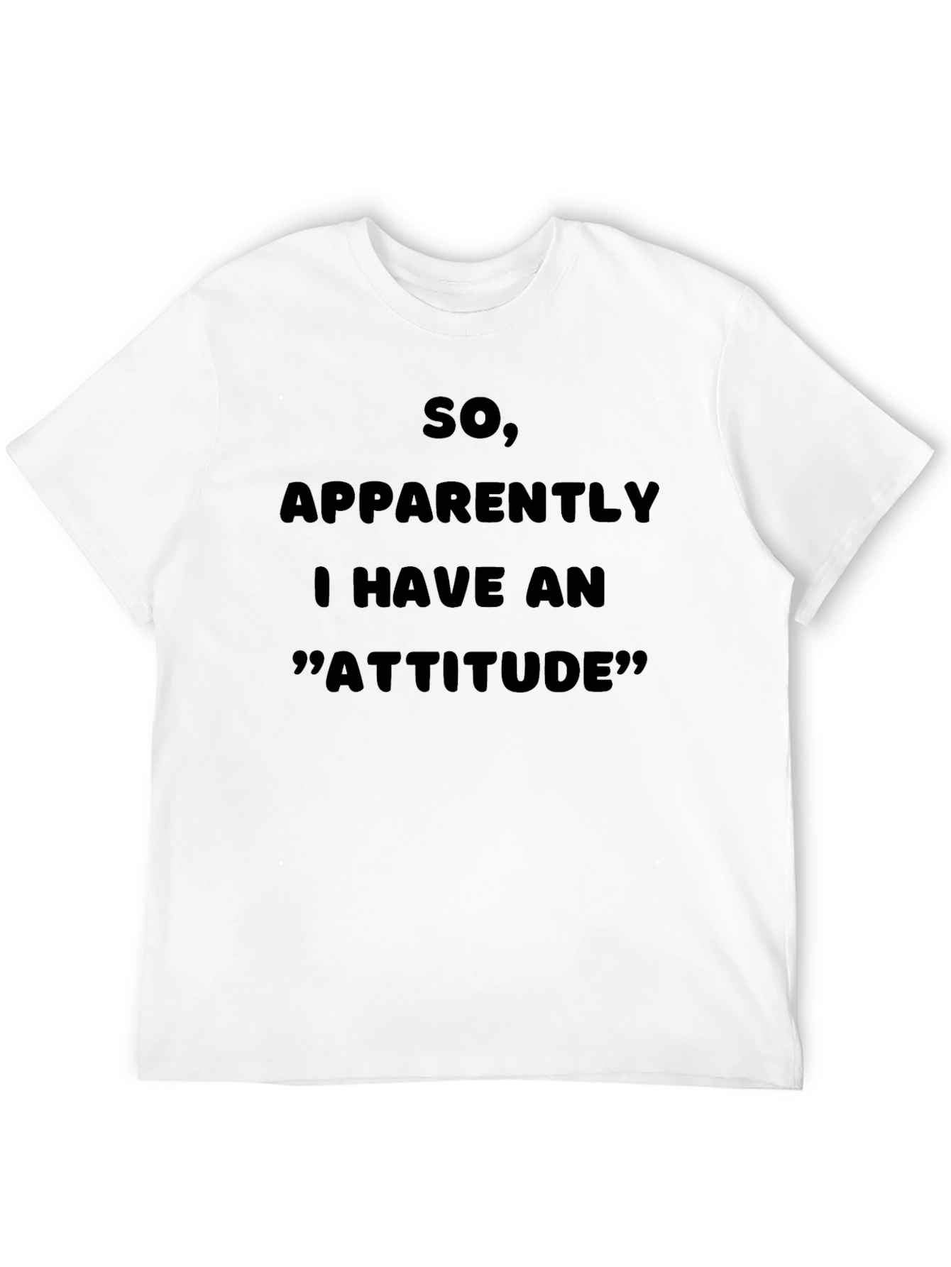 Attitude Statement Graphic T-Shirt