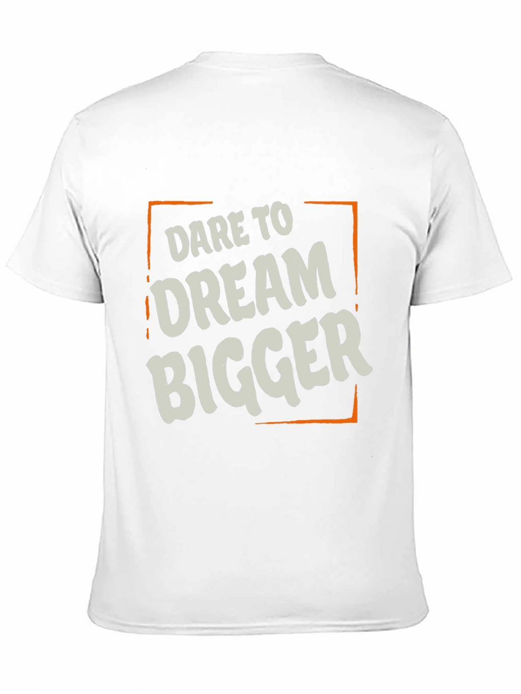 Dare to Dream Bigger T-Shirt