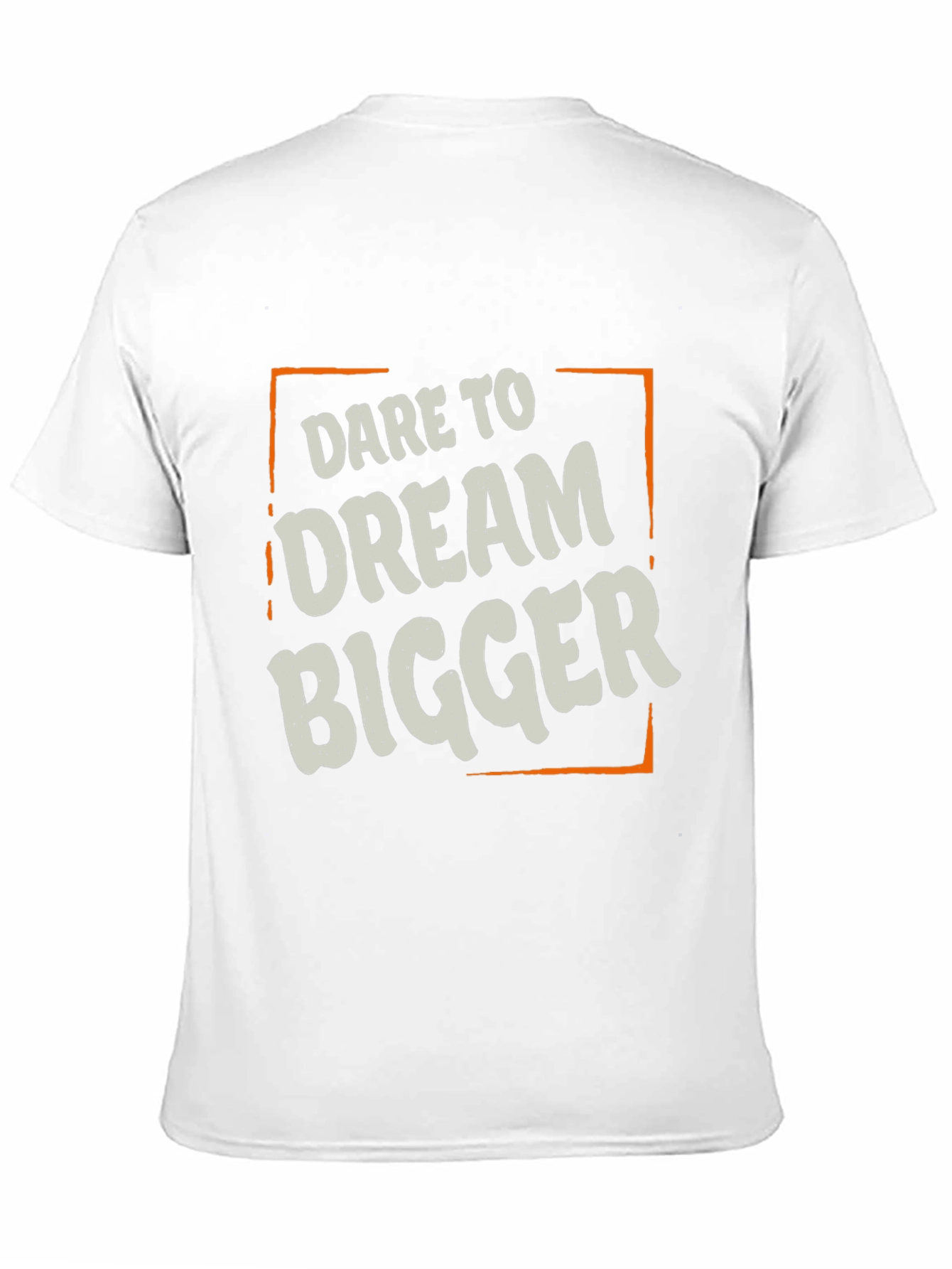 Dare to Dream Bigger T-Shirt