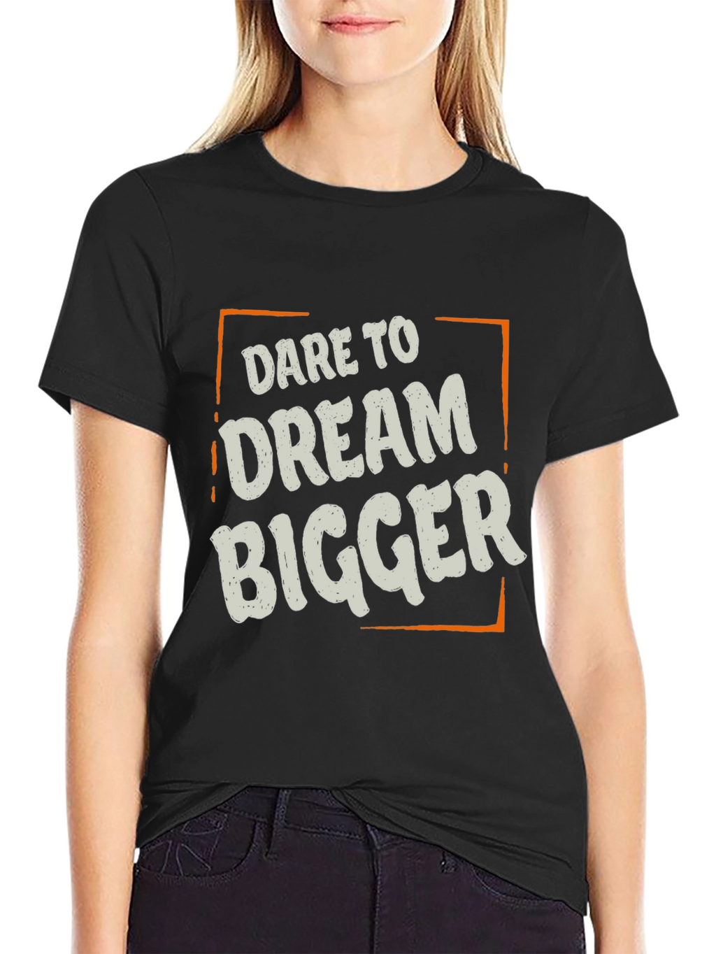 Dare to Dream Bigger T-Shirt