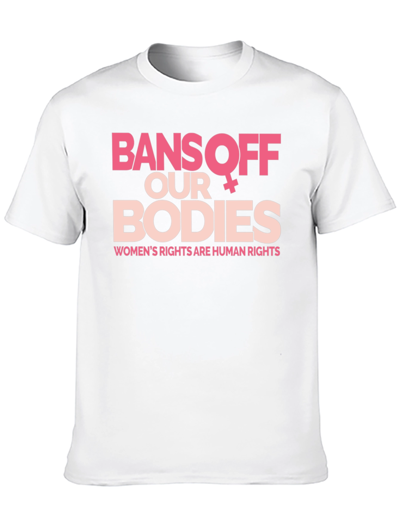 Bans Off Our Bodies Womens Rights T-Shirt