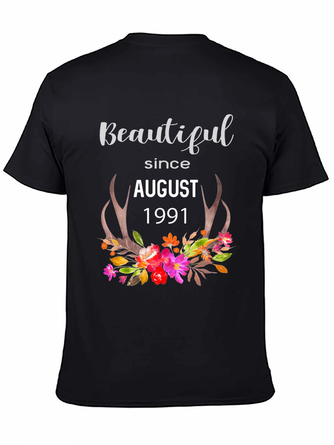 Beautiful Since August 1991 T-Shirt