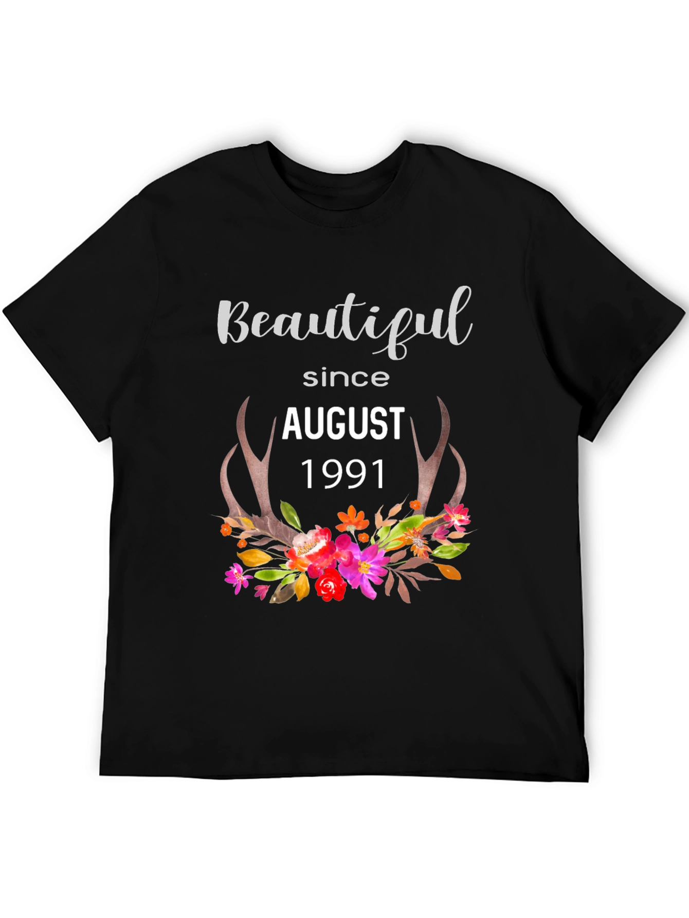 Beautiful Since August 1991 T-Shirt