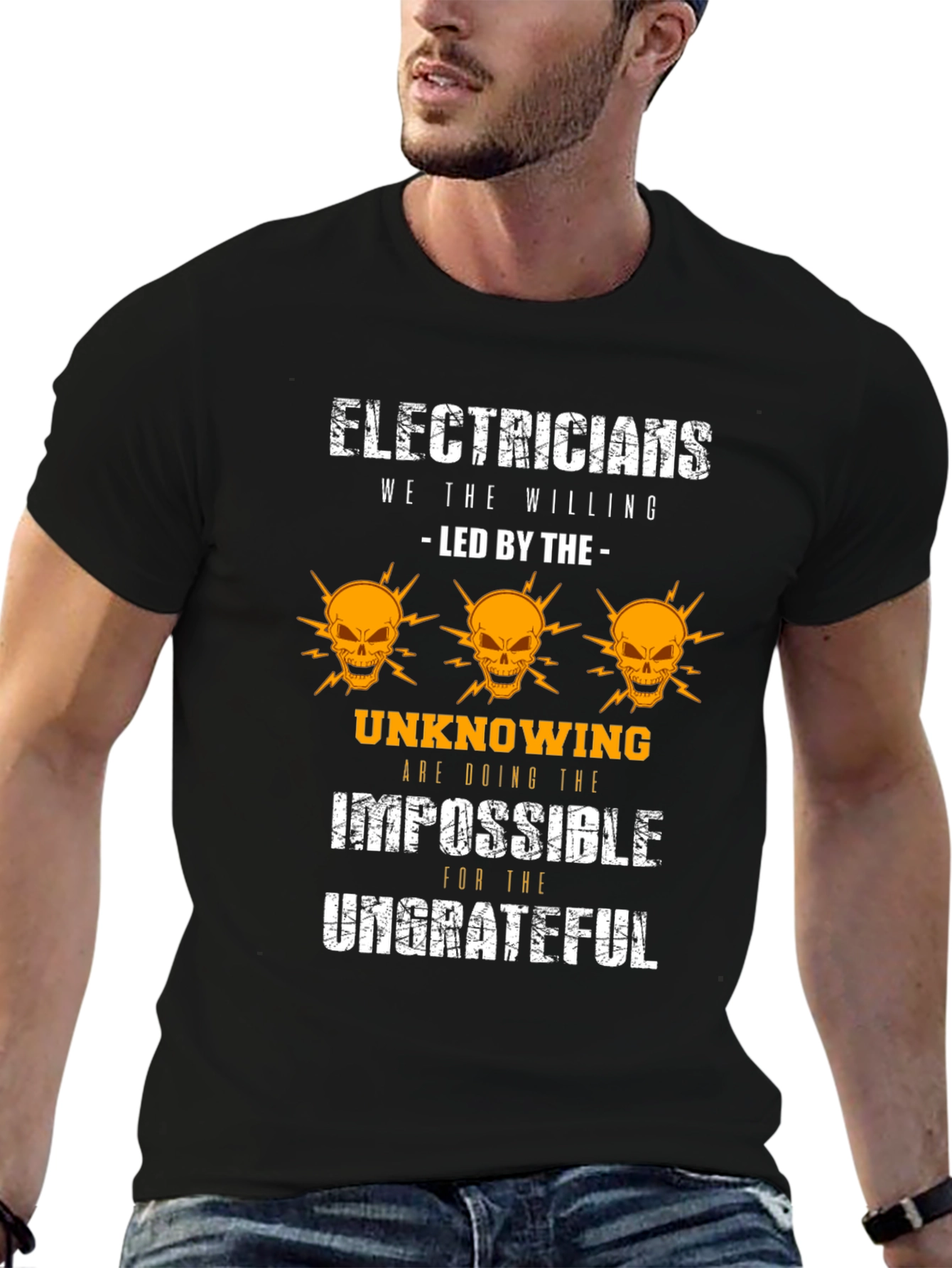 Electricians Funny T-Shirt - The Willing Doing The Impossible
