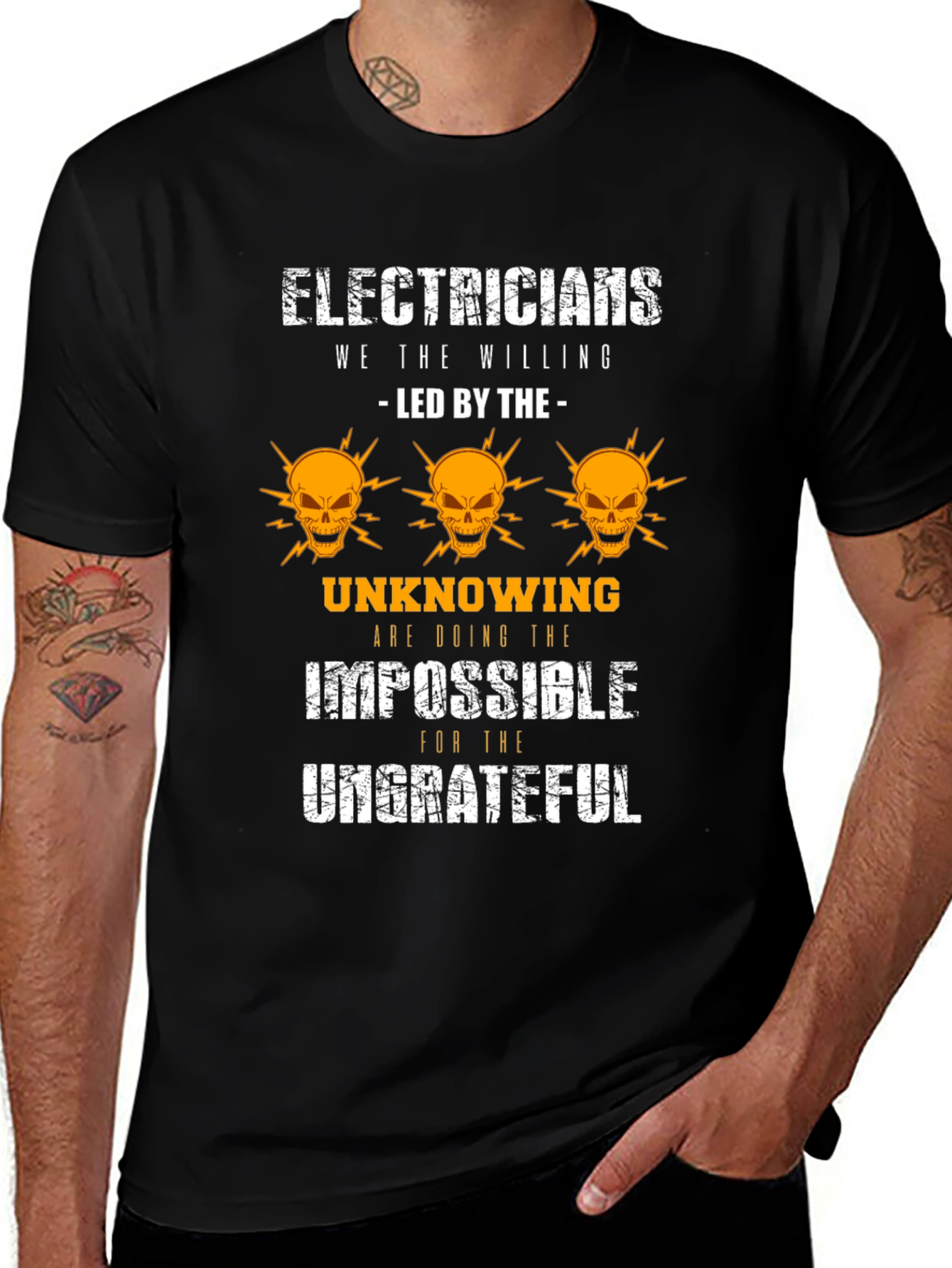 Electricians Funny T-Shirt - The Willing Doing The Impossible