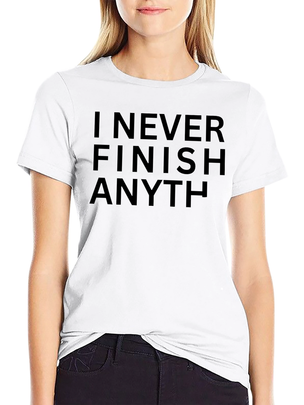 I Never Finish Anything Sarcastic T-Shirt