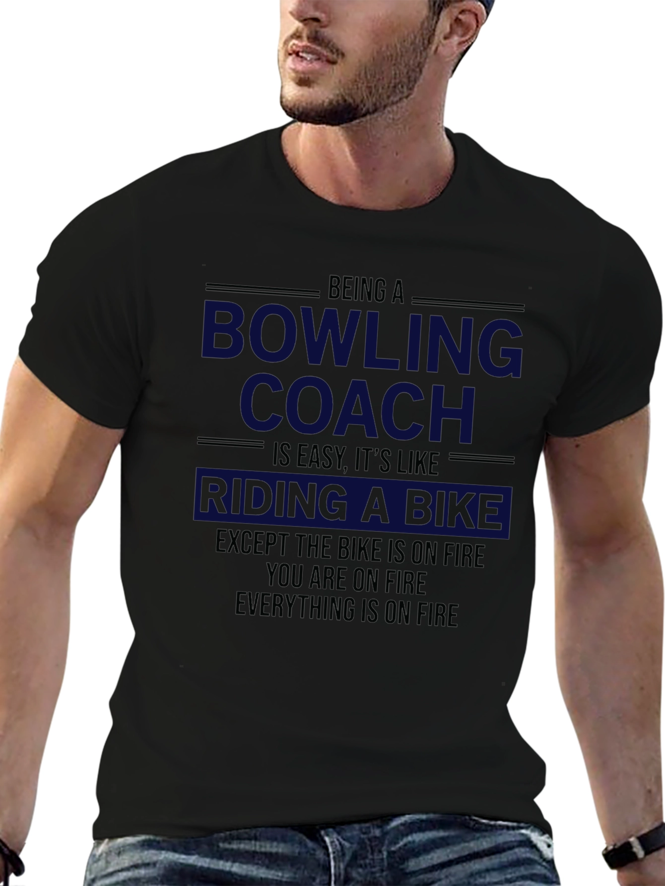 Bowling Coach T-Shirt - Riding a Bike on Fire!