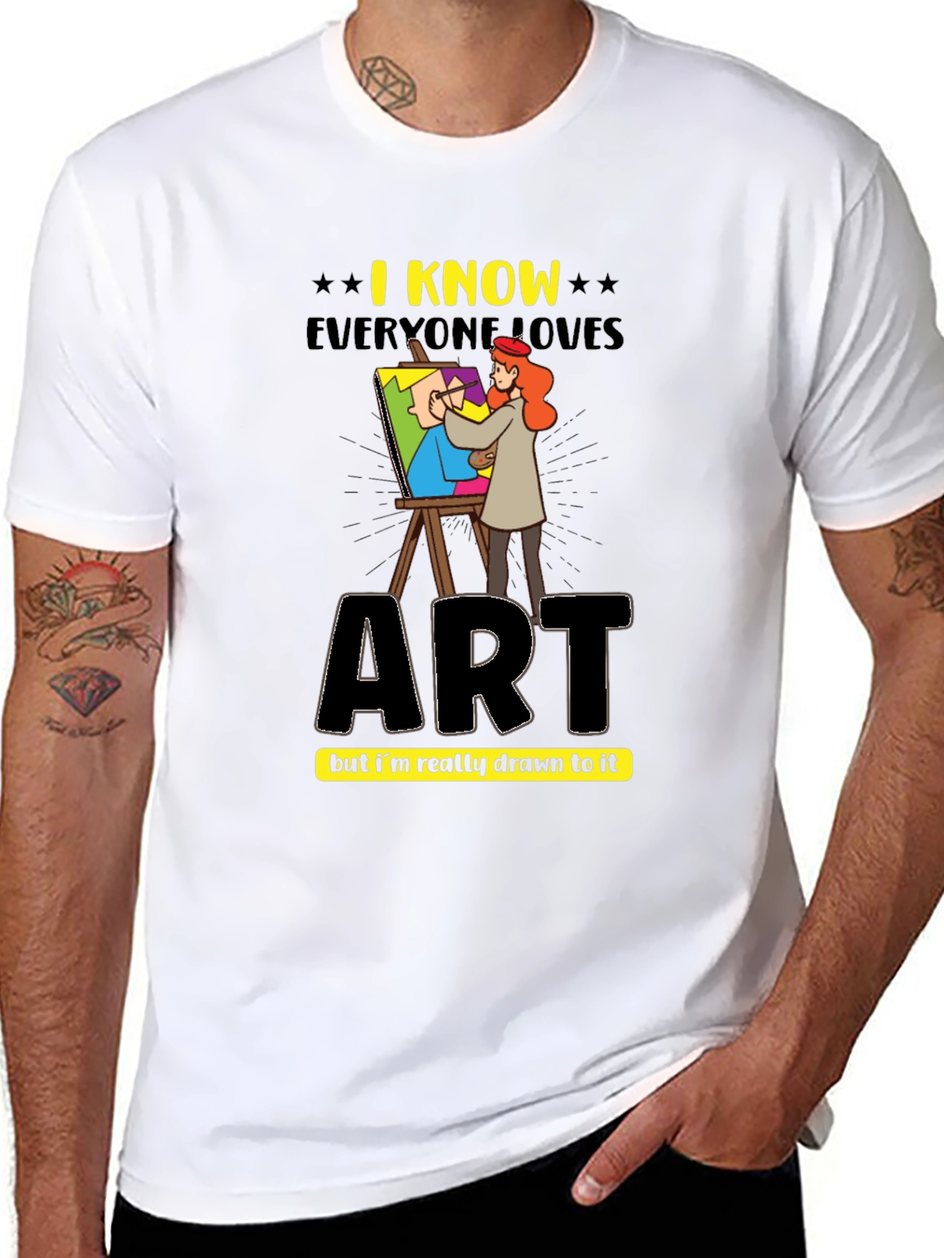 Art Lovers T-Shirt - I Know Everyone Loves Art