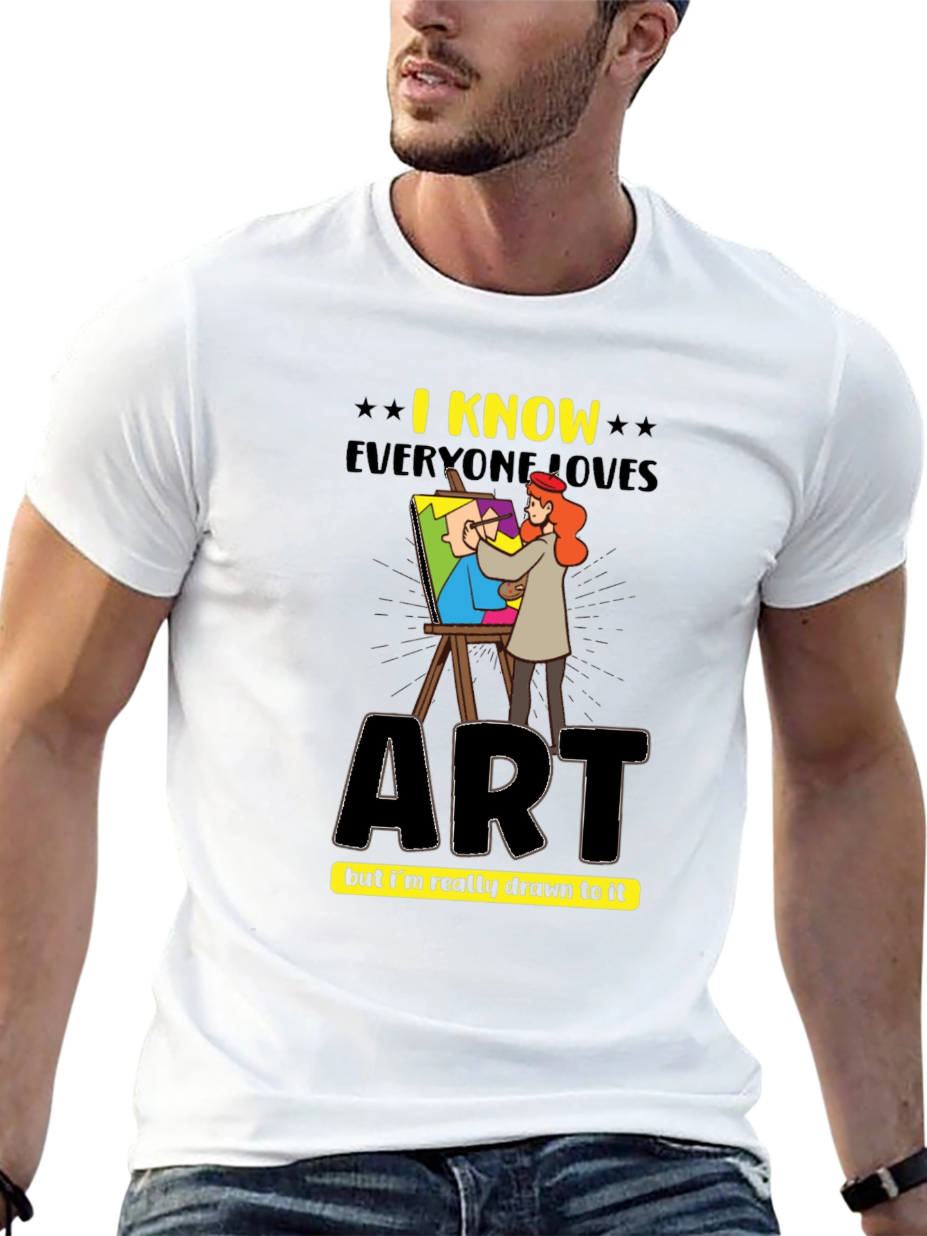 Art Lovers T-Shirt - I Know Everyone Loves Art