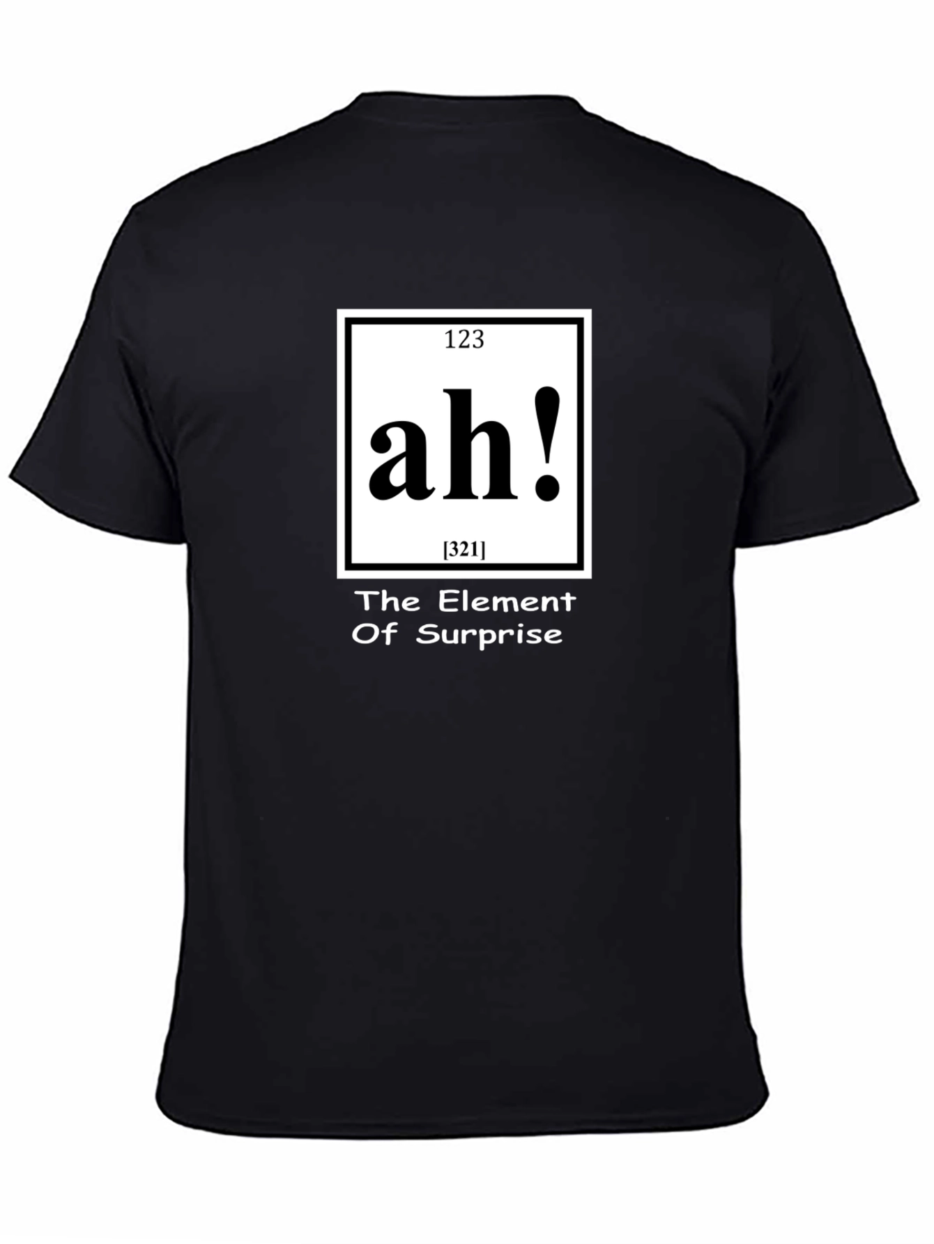 Ah! Element of Surprise Black T-Shirt