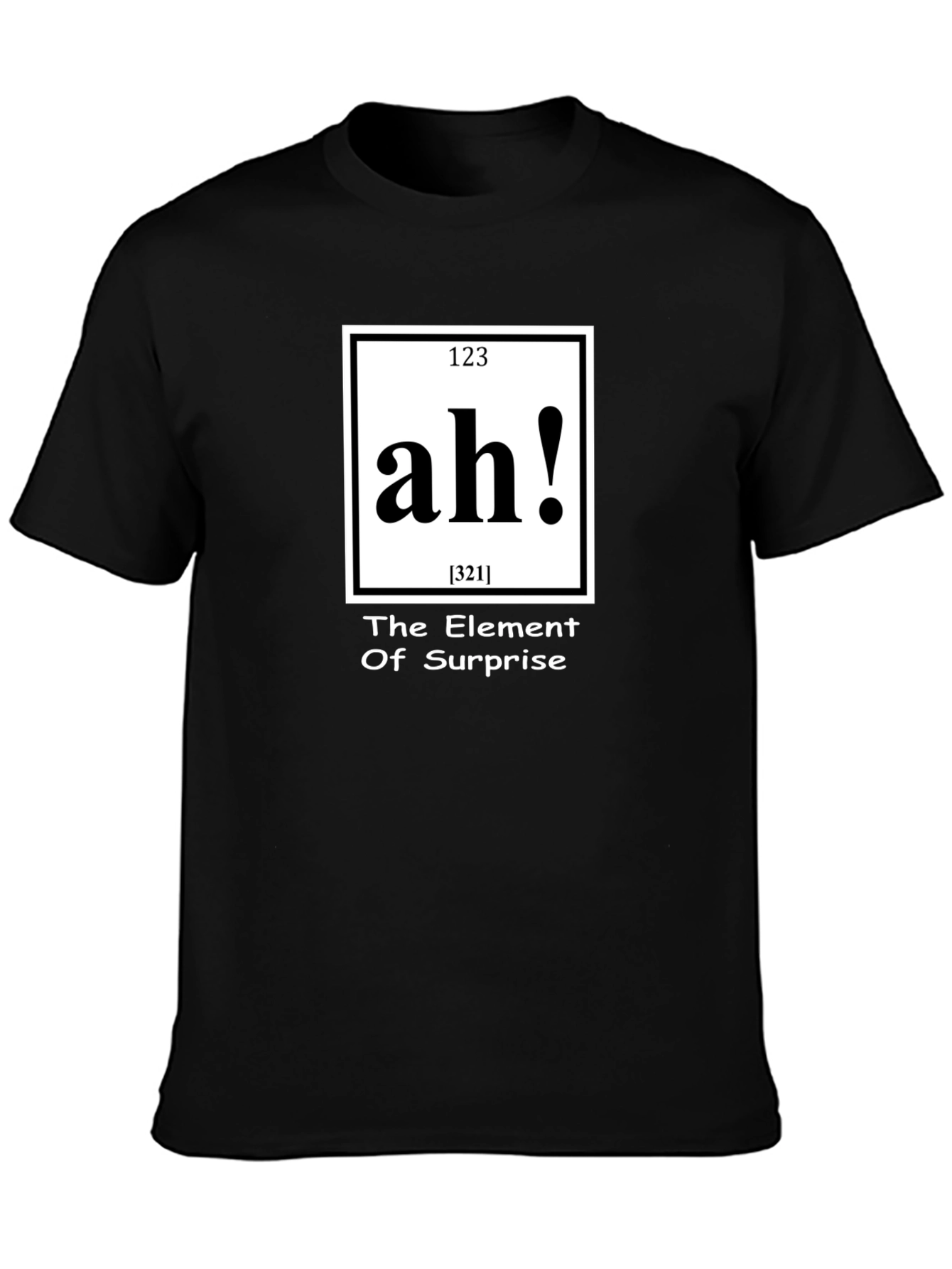 Ah! Element of Surprise Black T-Shirt