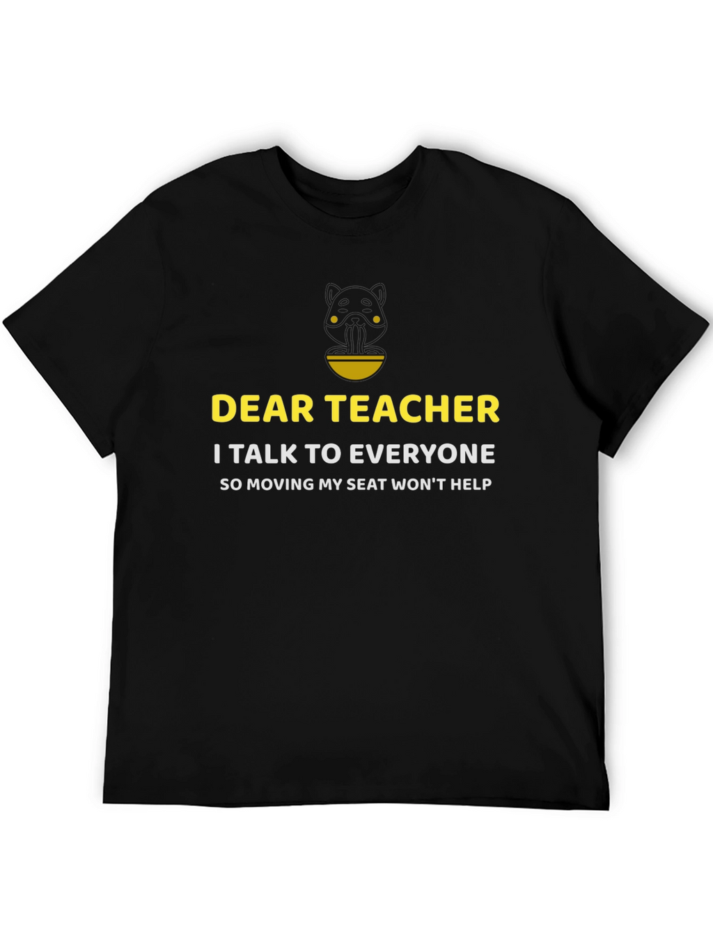 Dear Teacher Funny Sarcastic T-Shirt