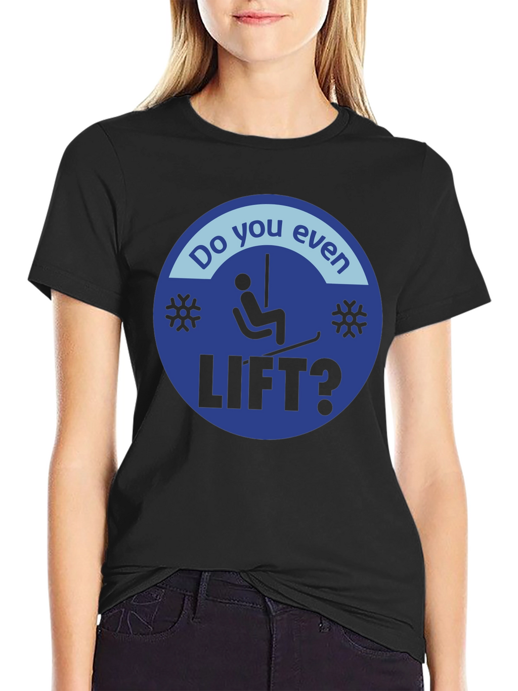 Do You Even Lift? Skiing T-Shirt