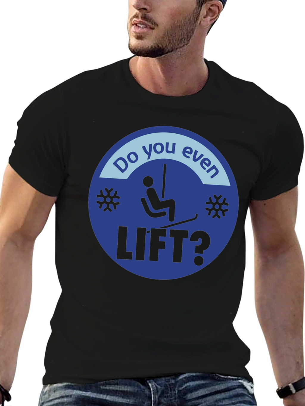 Do You Even Lift? Skiing T-Shirt