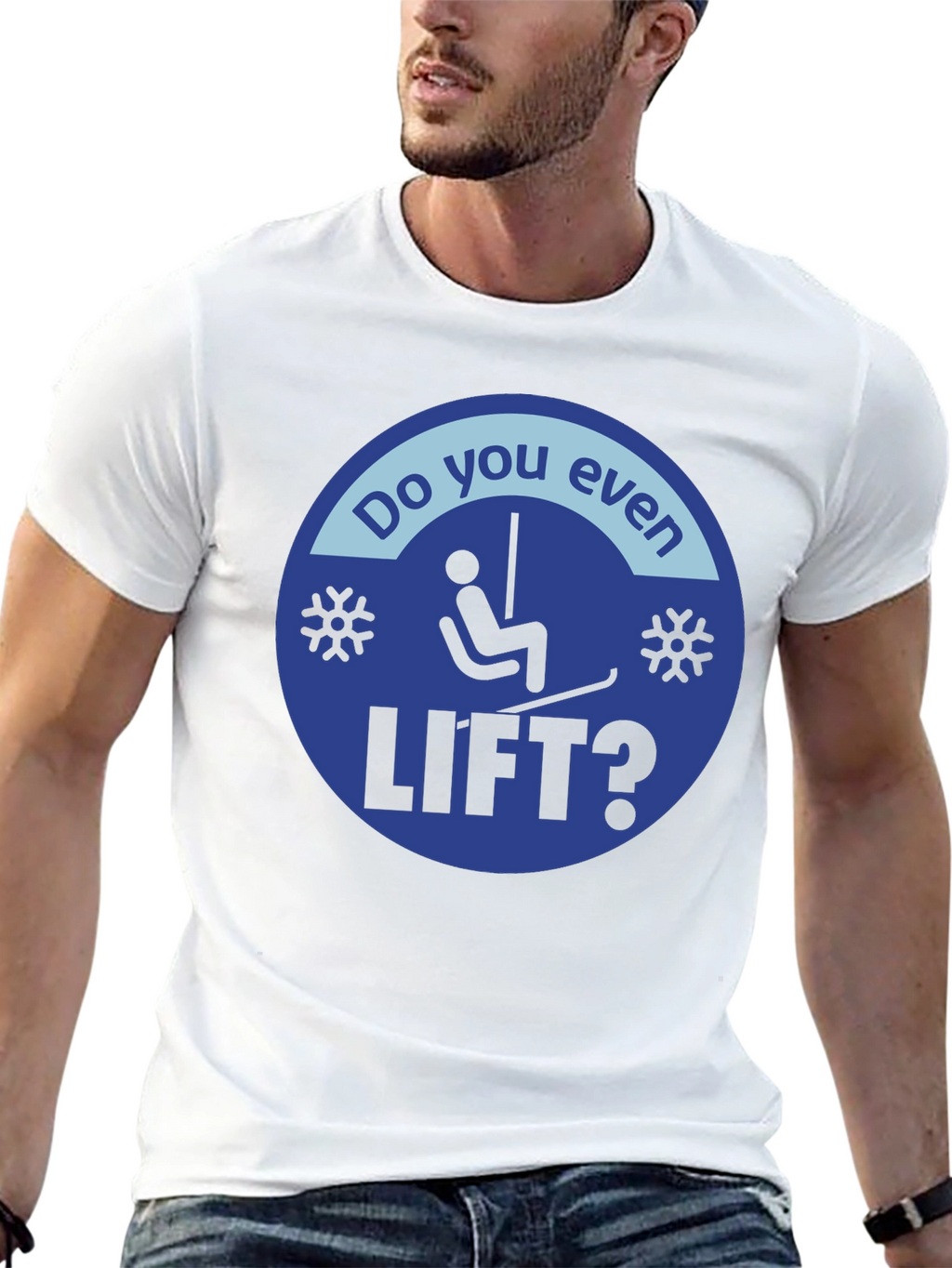 Do You Even Lift? Skiing T-Shirt