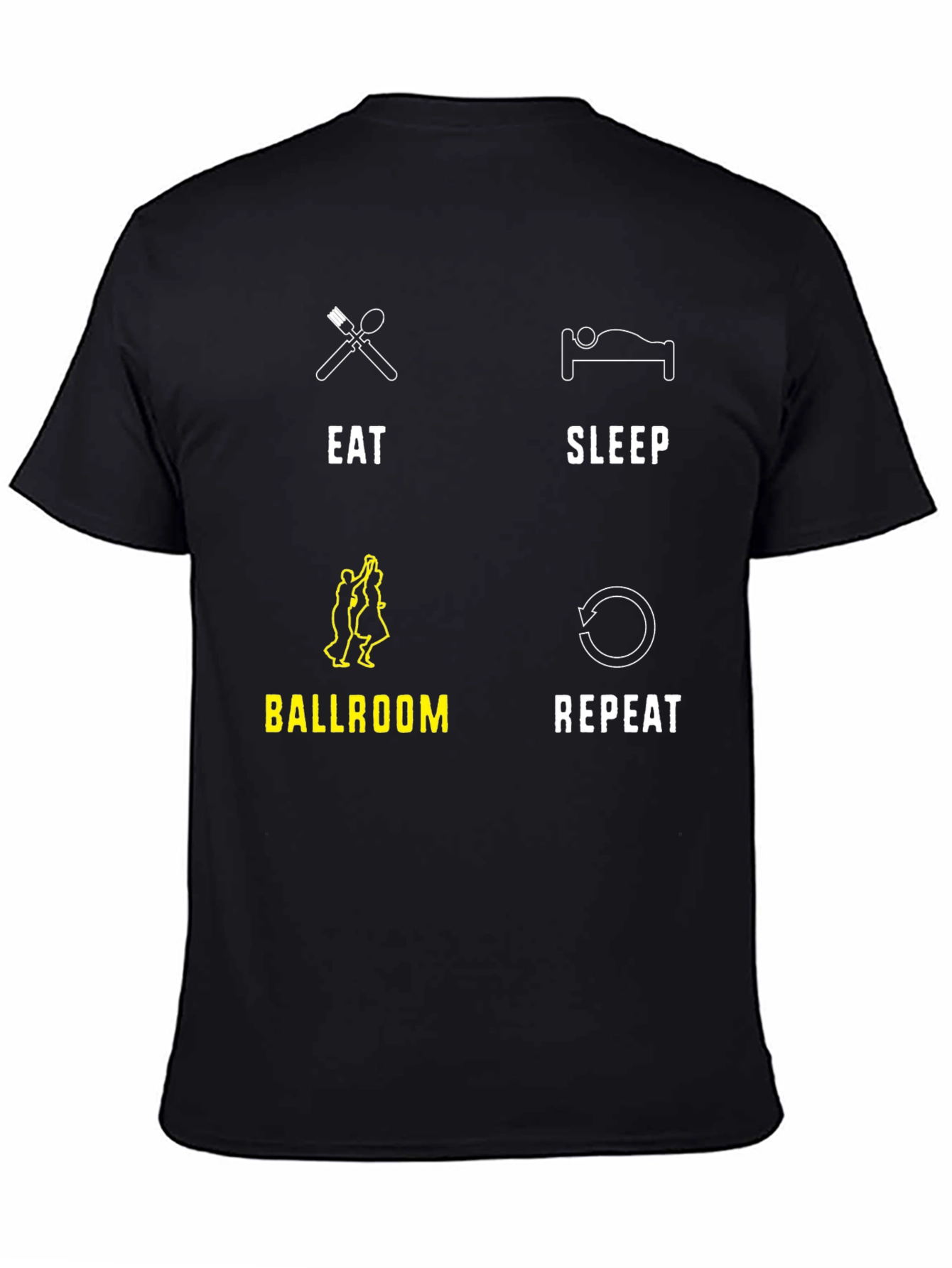 Eat Sleep Ballroom Repeat T-Shirt