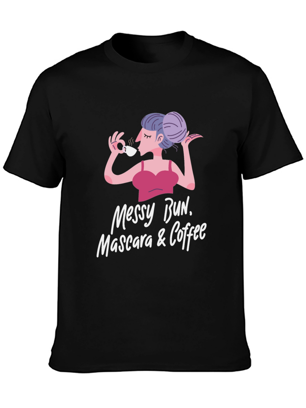 Messy Bun Mascara & Coffee Graphic Tee