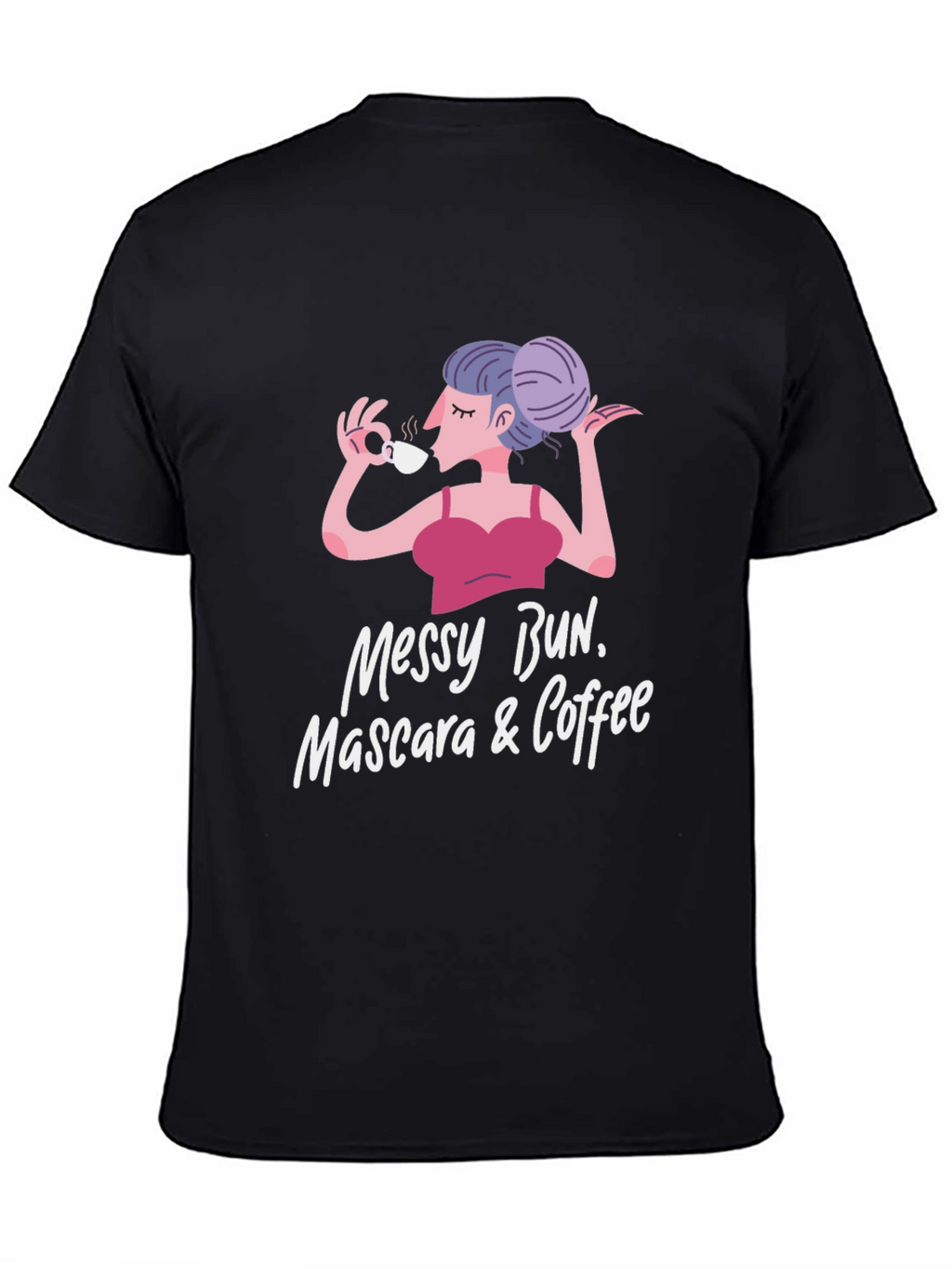 Messy Bun Mascara & Coffee Graphic Tee