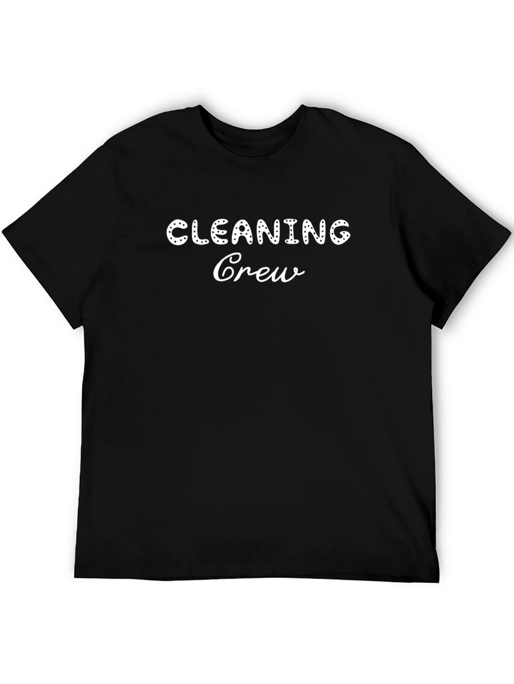 Cleaning Crew Black T-Shirt
