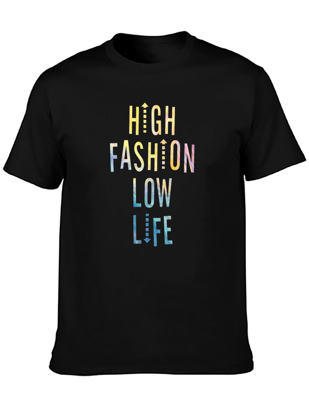 High Fashion Low Life Graphic Tee