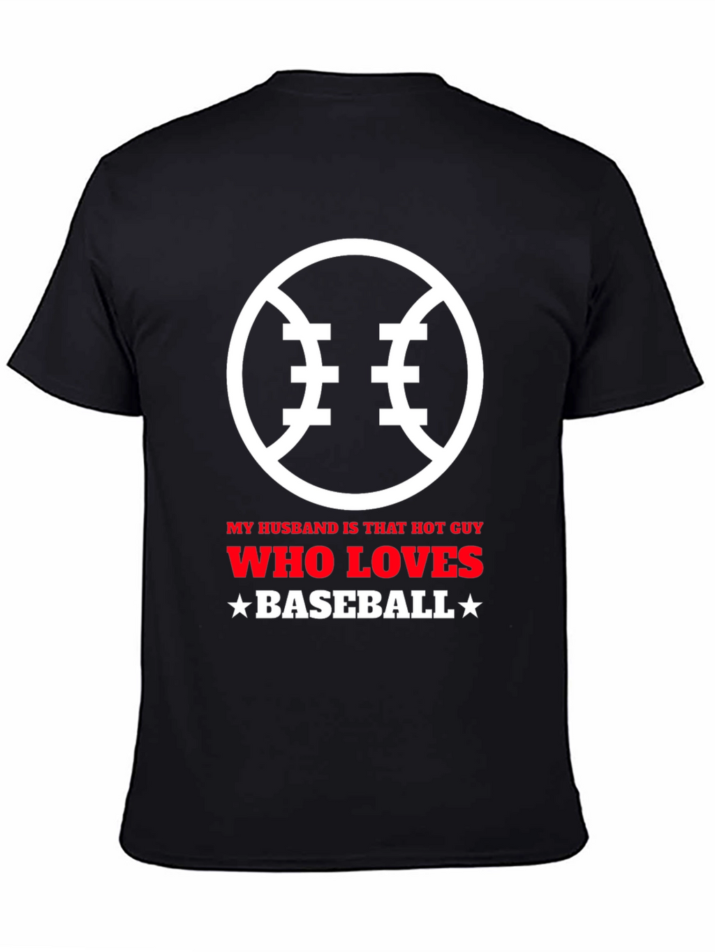 Baseball Lover Husband Graphic T-Shirt
