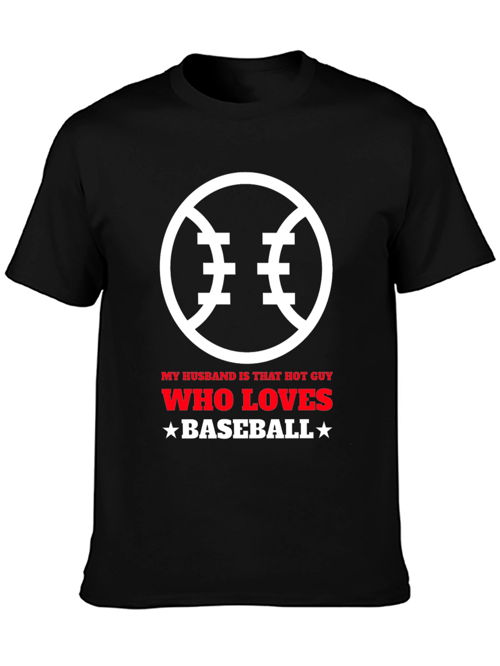 Baseball Lover Husband Graphic T-Shirt