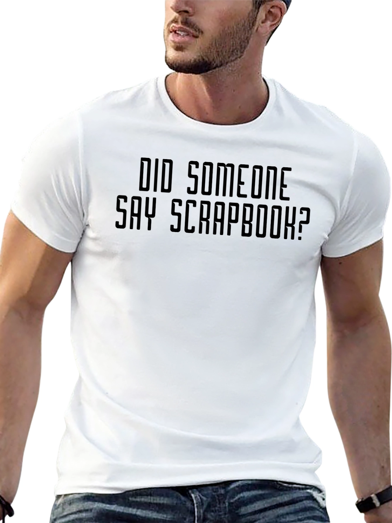 Did Someone Say Scrapbook? Graphic T-Shirt