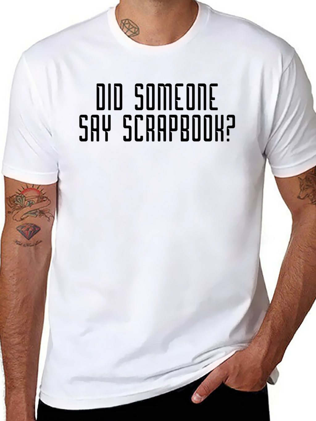 Did Someone Say Scrapbook? Graphic T-Shirt