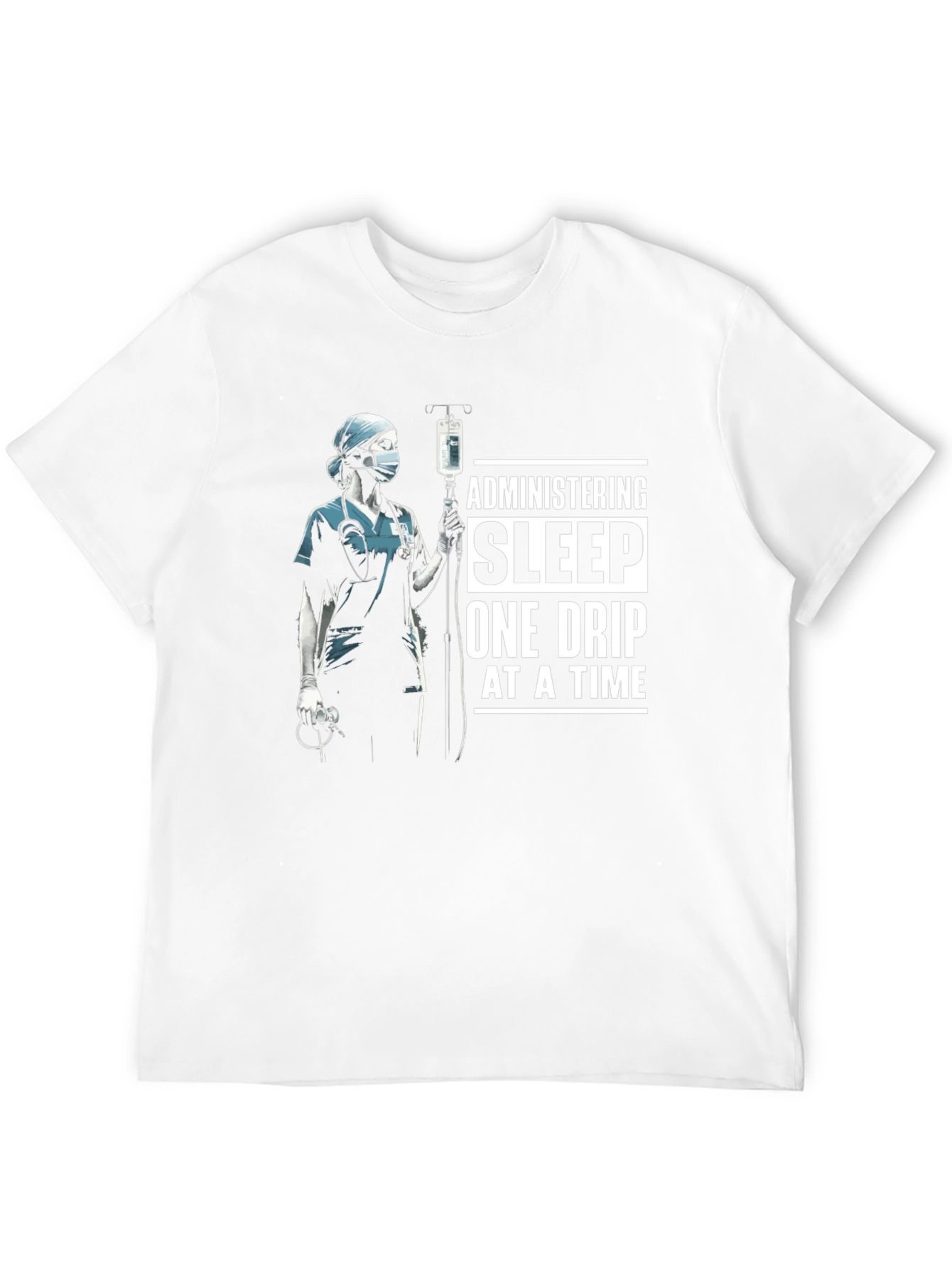 Administering Sleep T-Shirt - Nurse Medical Tee