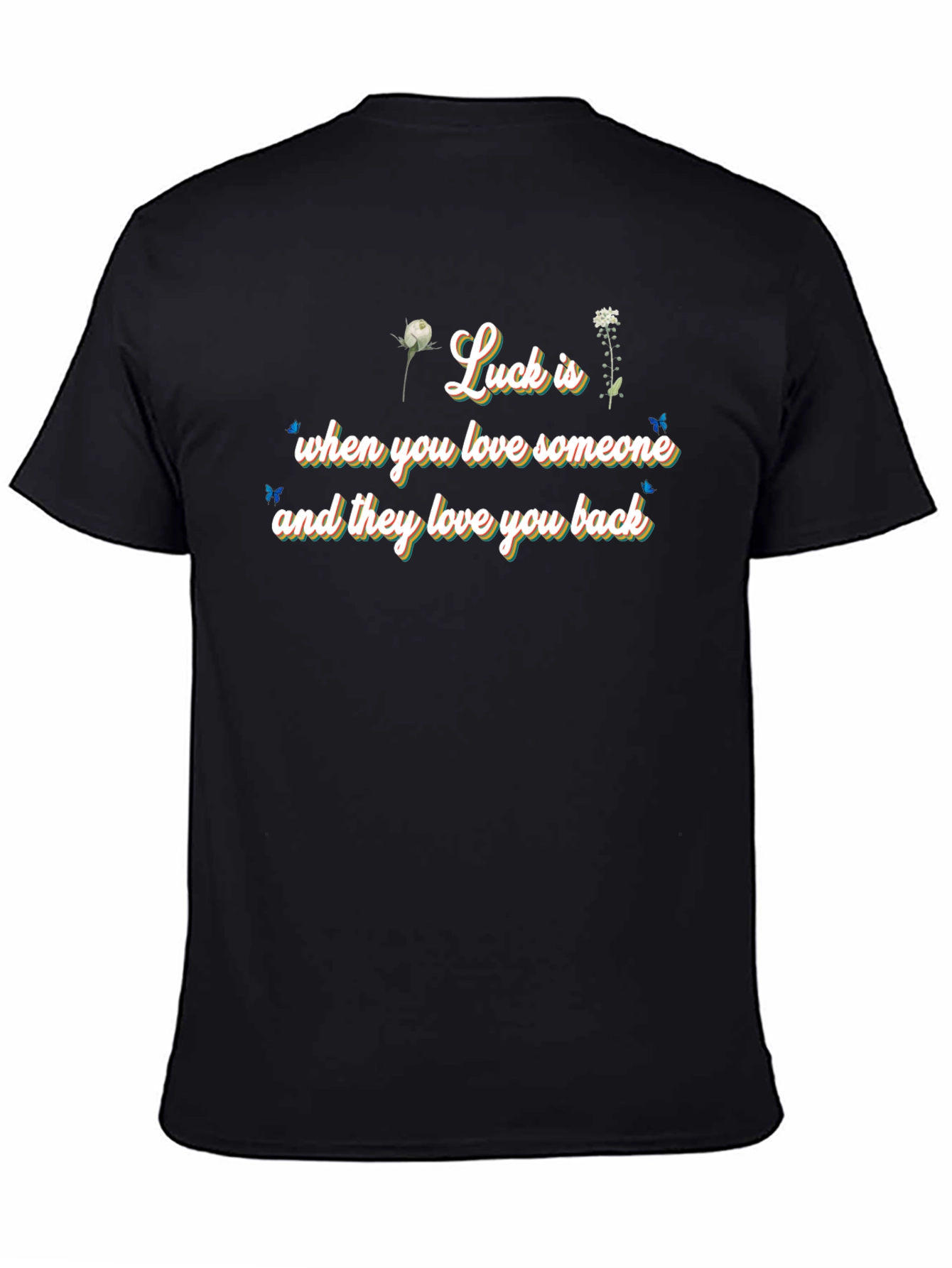 Luck Is Love - Black Graphic Tee
