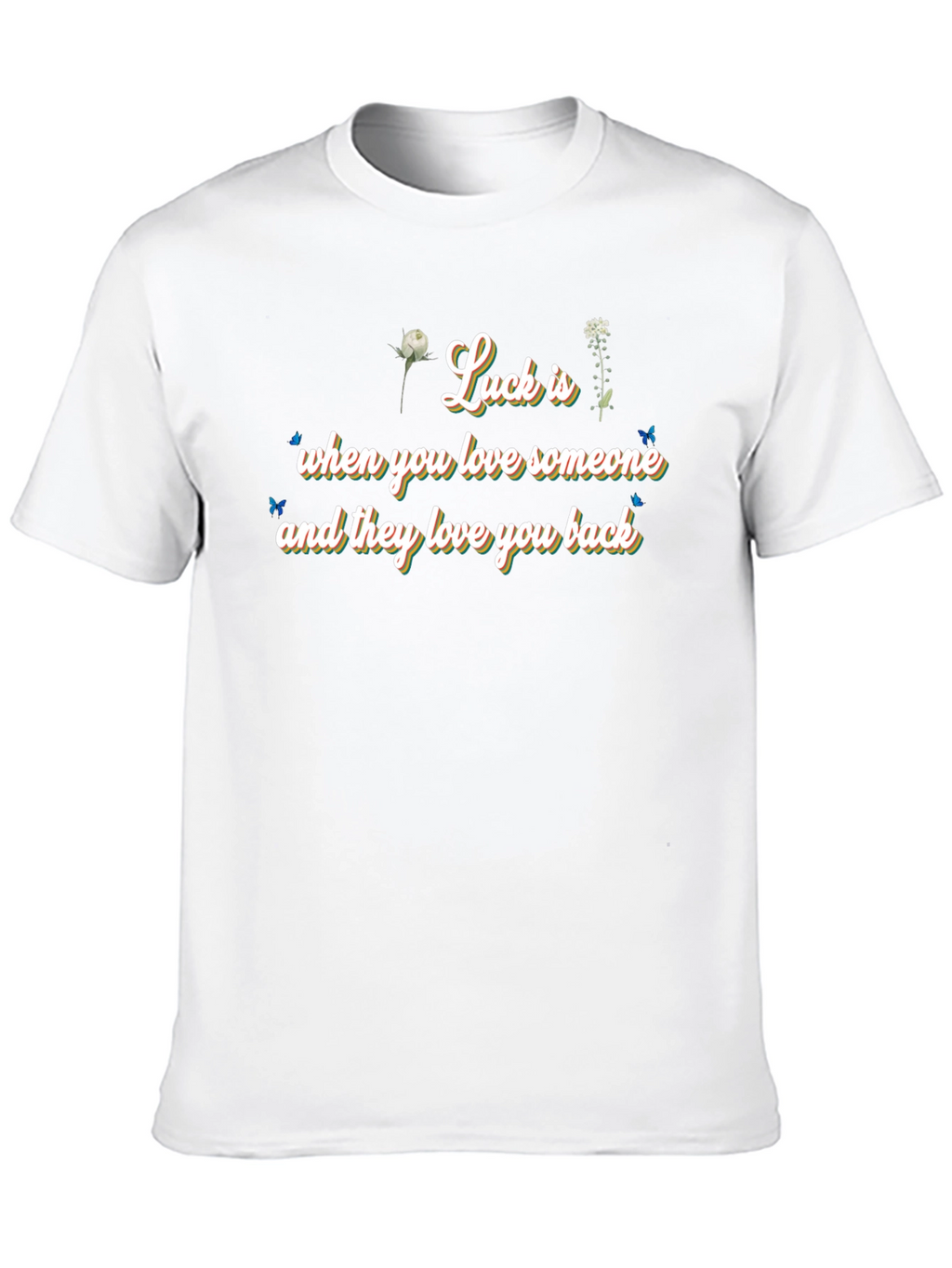 Luck Is Love - Black Graphic Tee
