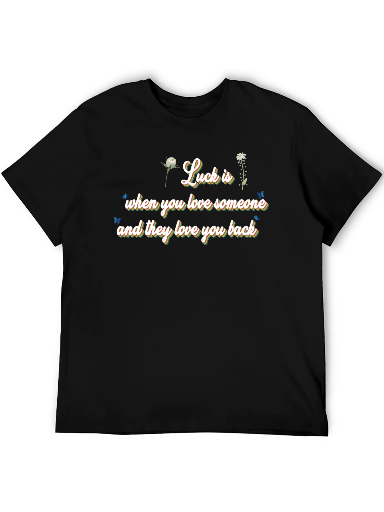 Luck Is Love - Black Graphic Tee