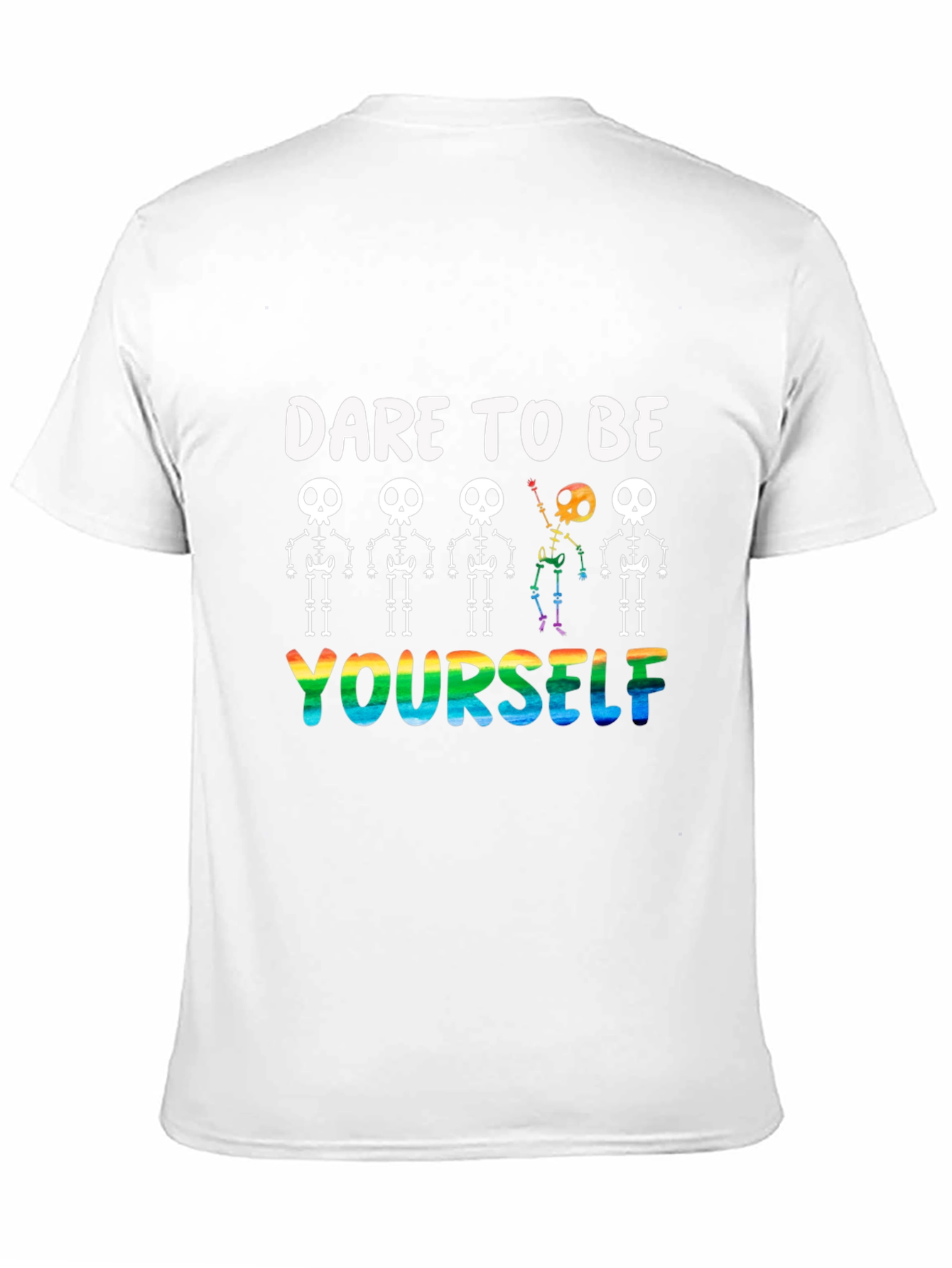 Dare to Be Yourself Skeleton Pride T-Shirt