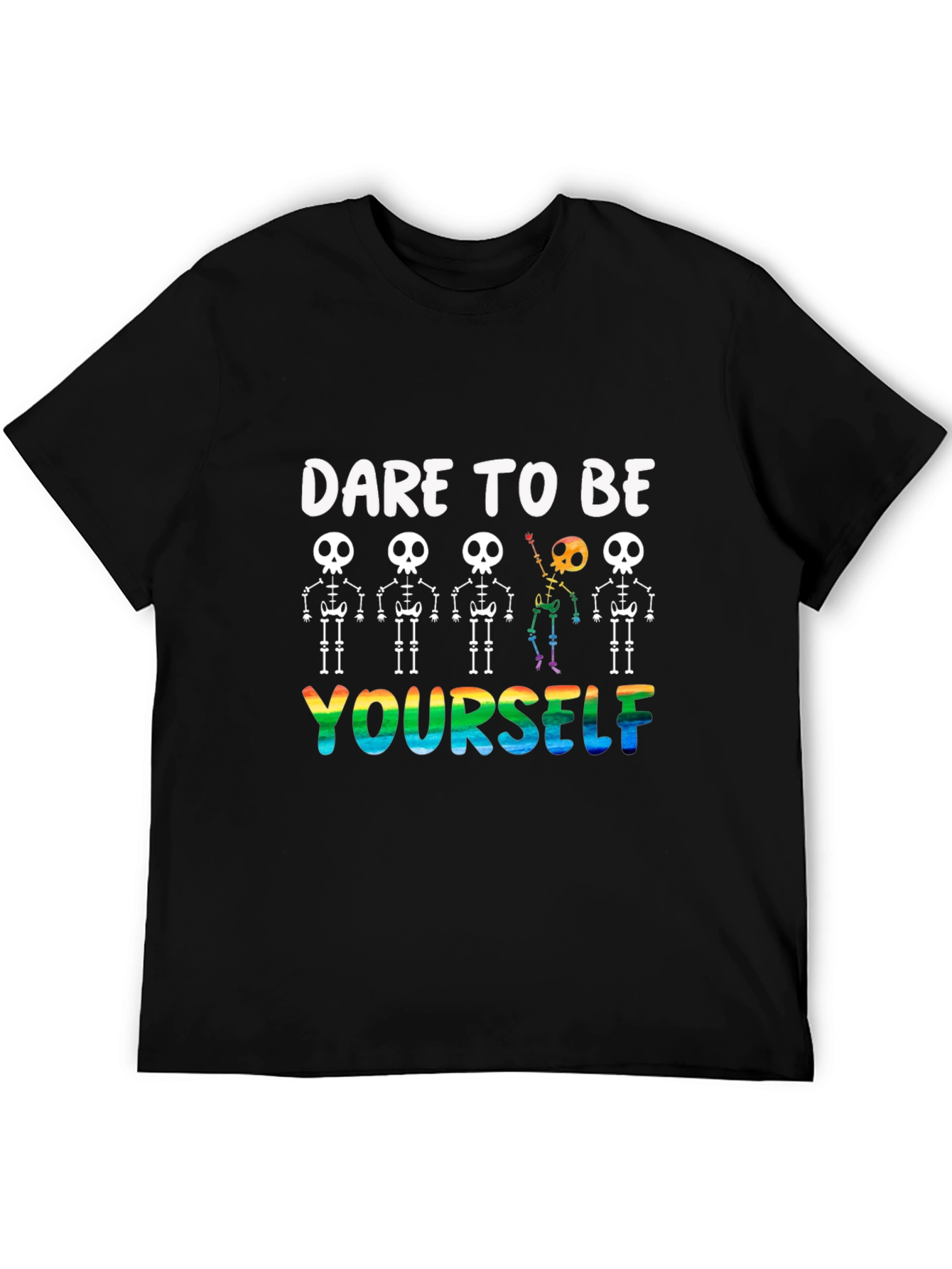 Dare to Be Yourself Skeleton Pride T-Shirt