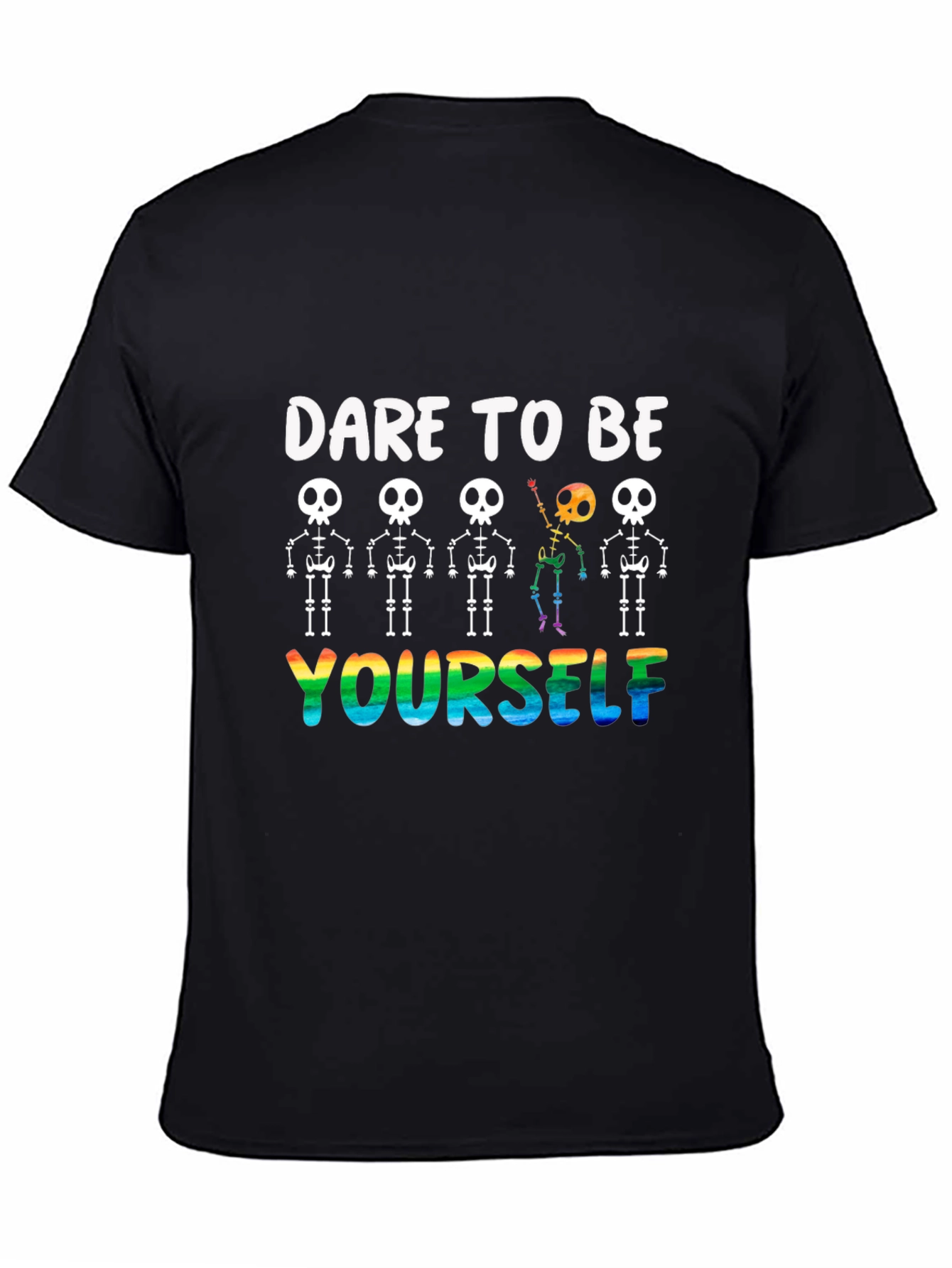 Dare to Be Yourself Skeleton Pride T-Shirt