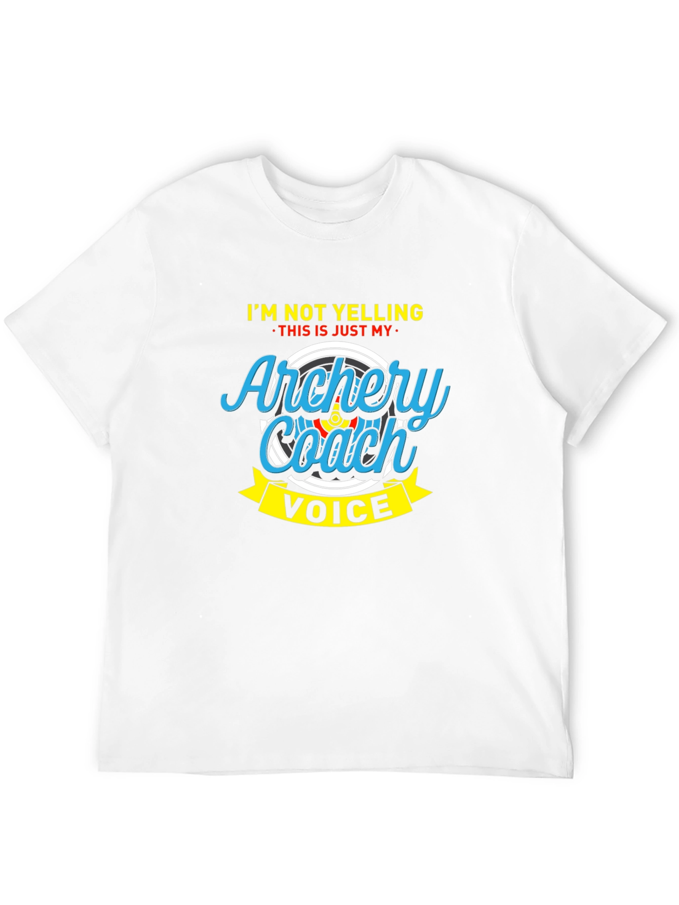 Archery Coach Voice T-Shirt Funny Gift for Archers