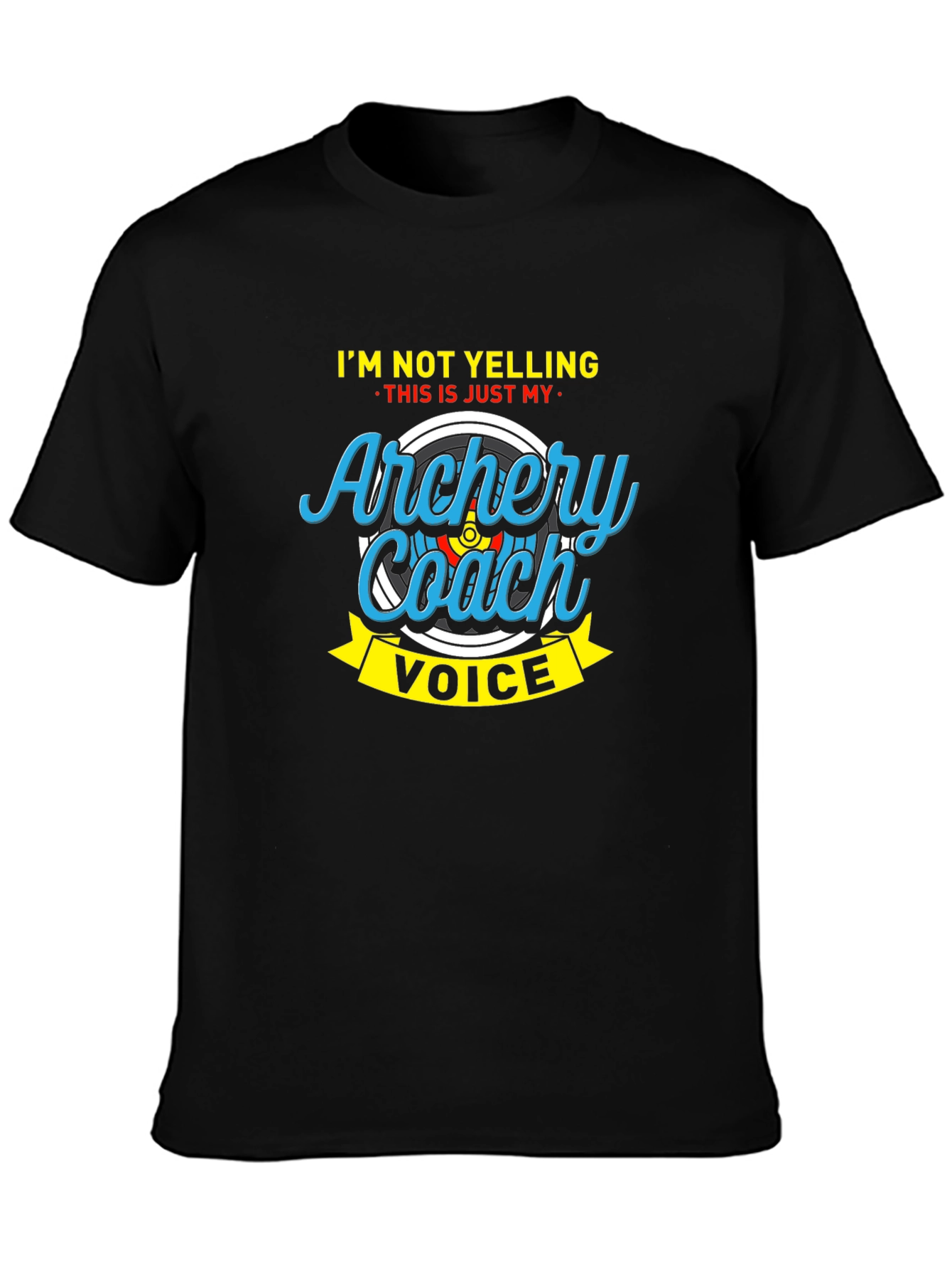 Archery Coach Voice T-Shirt Funny Gift for Archers